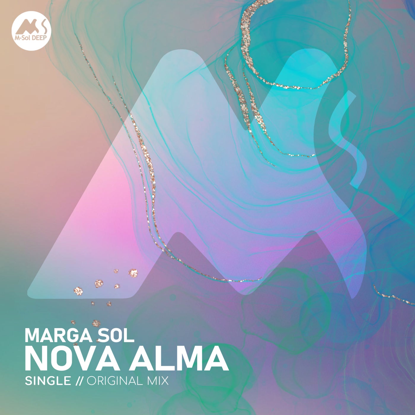 Cover - Marga Sol, M-Sol DEEP - Nova Alma (Original Mix) Promo tools