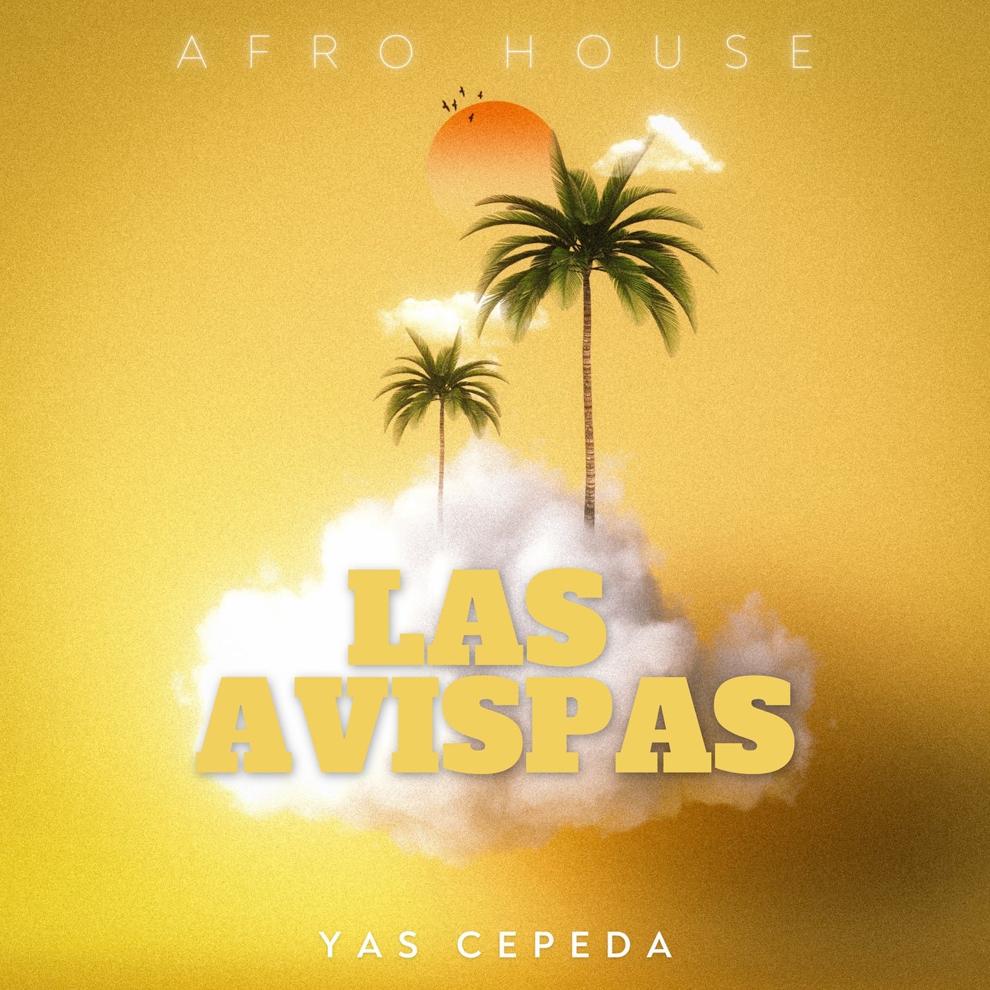 Cover - Yas Cepeda - Las Avispas (Afro House) Promo tools