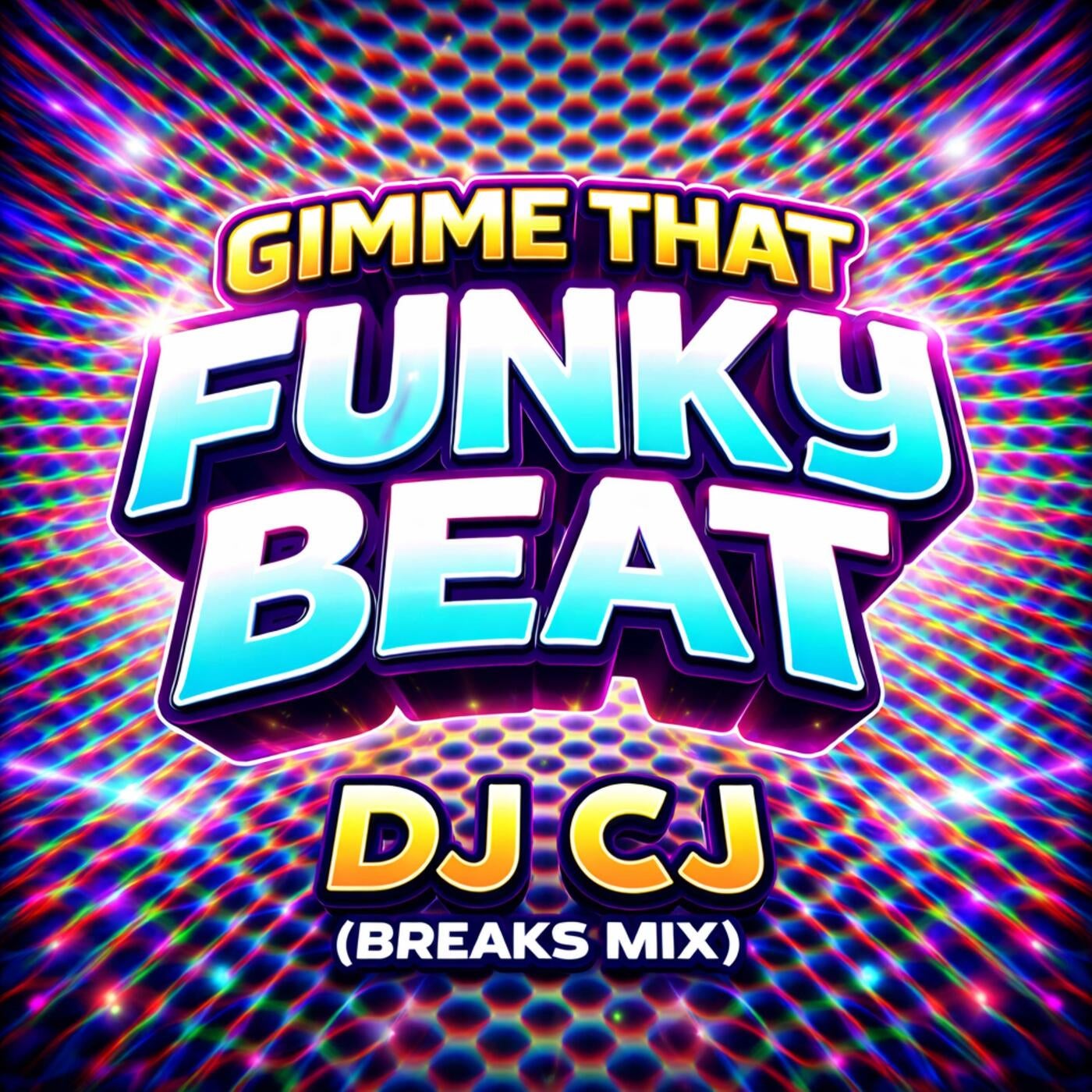 Cover - DJ CJ - Gimme That Funky Beat (Breaks Mix) Promo tools