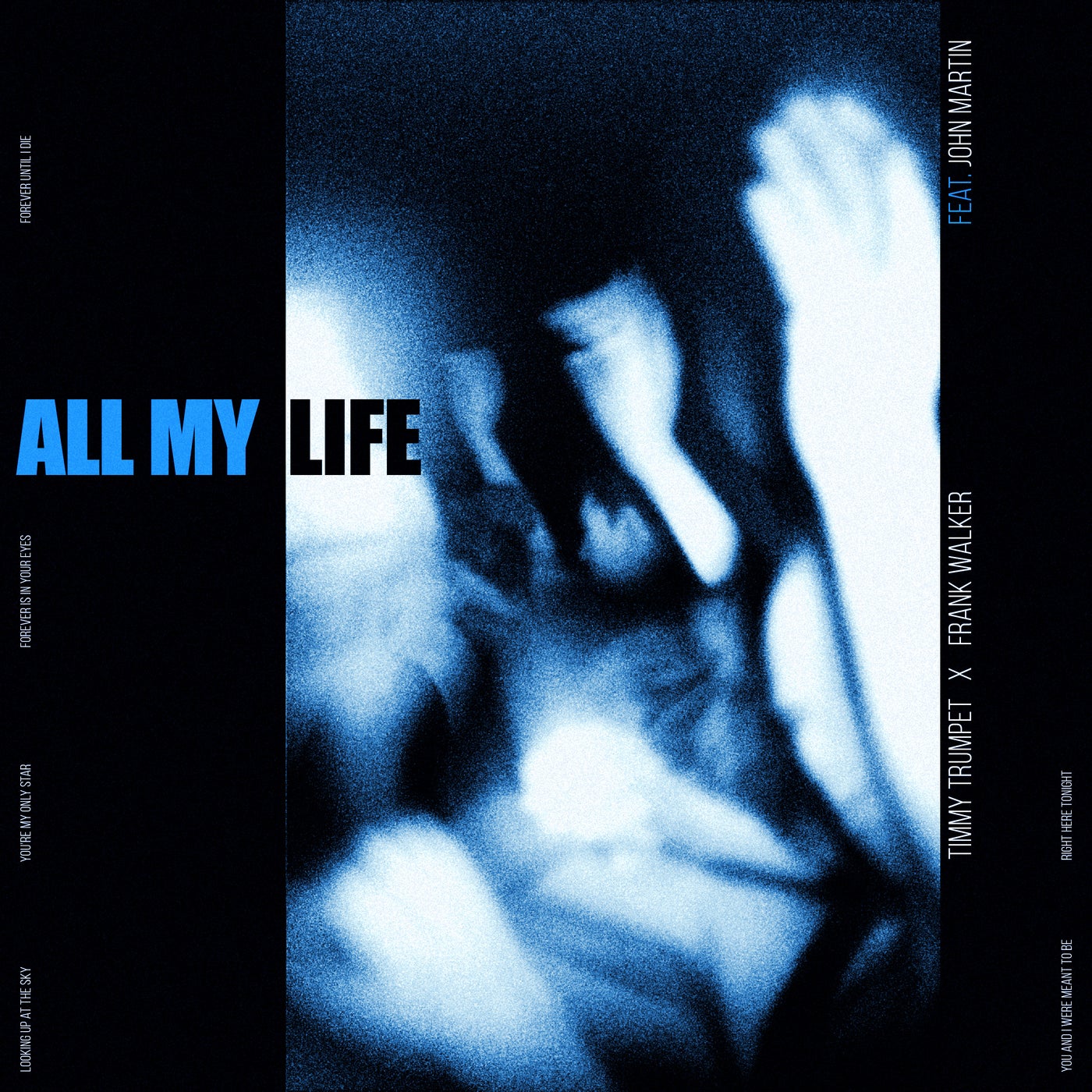 Cover - Timmy Trumpet, John Martin, Frank Walker - All My Life (feat. John Martin) (Extended Mix) Promo tools