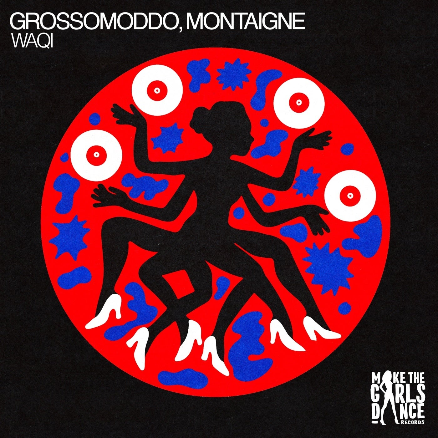 Cover - Montaigne, GROSSOMODDO - WAQI (Extended Mix) Promo tools