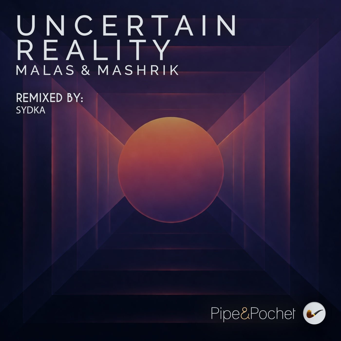 Cover - Mashrik, MALAS - Uncertain Reality (Sydka Remix) Promo tools