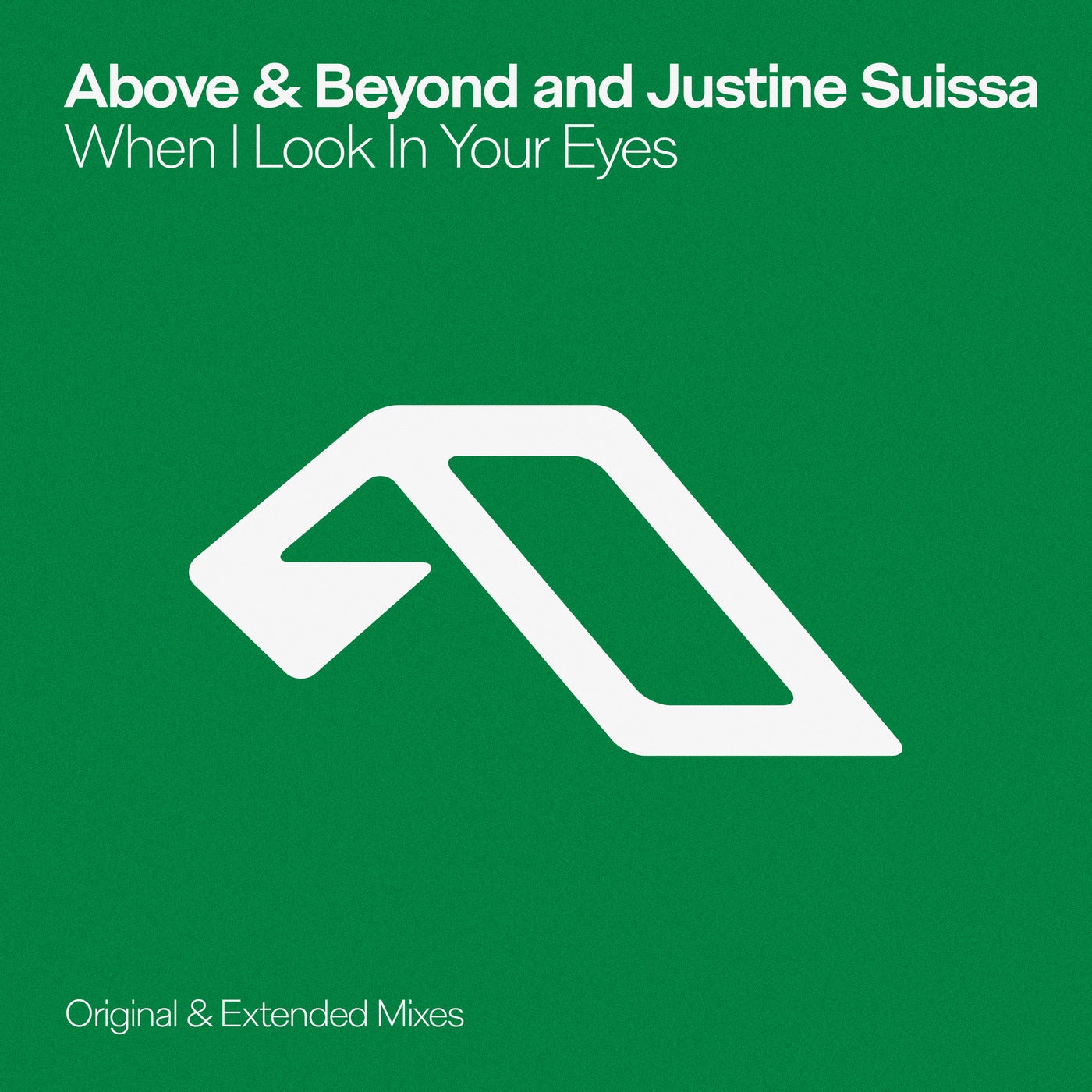 Cover - Above & Beyond, Justine Suissa - When I Look In Your Eyes (Extended Mix) Promo tools