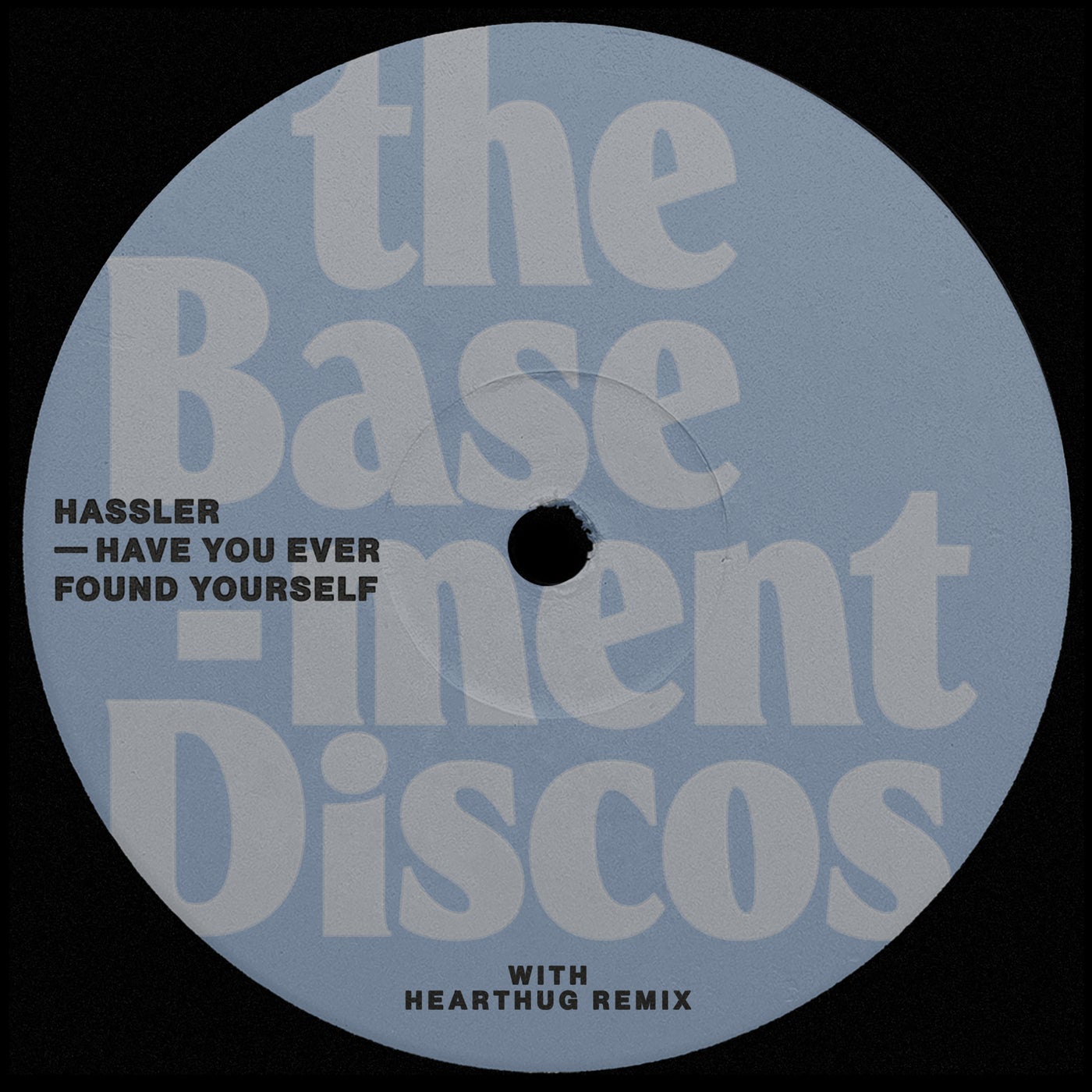Cover - Hassler - Have You Ever Found Yourself (HearThuG Reinterpretation Mix) Promo tools