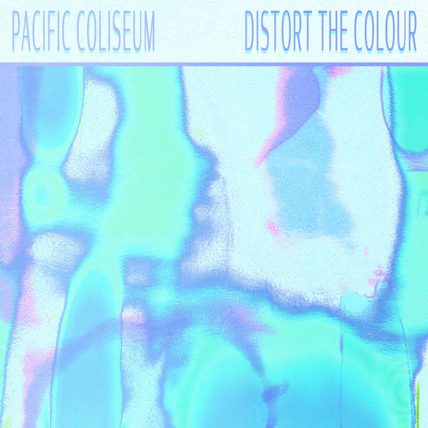 Cover - Teen Daze, Pacific Coliseum - Distort The Colour (Original Mix) Promo tools