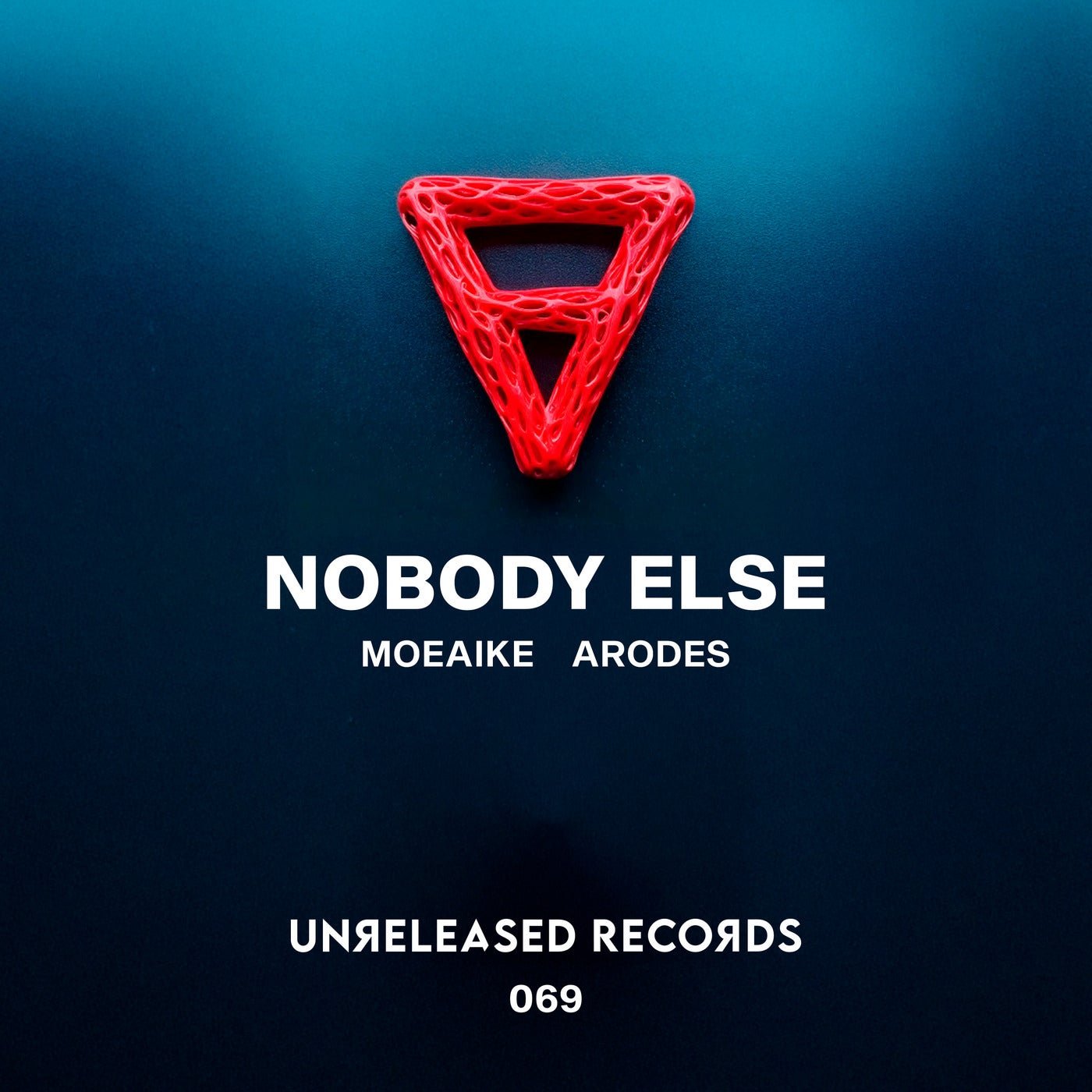 Cover - Moeaike, Arodes - Nobody Else (Extended Mix) Promo tools