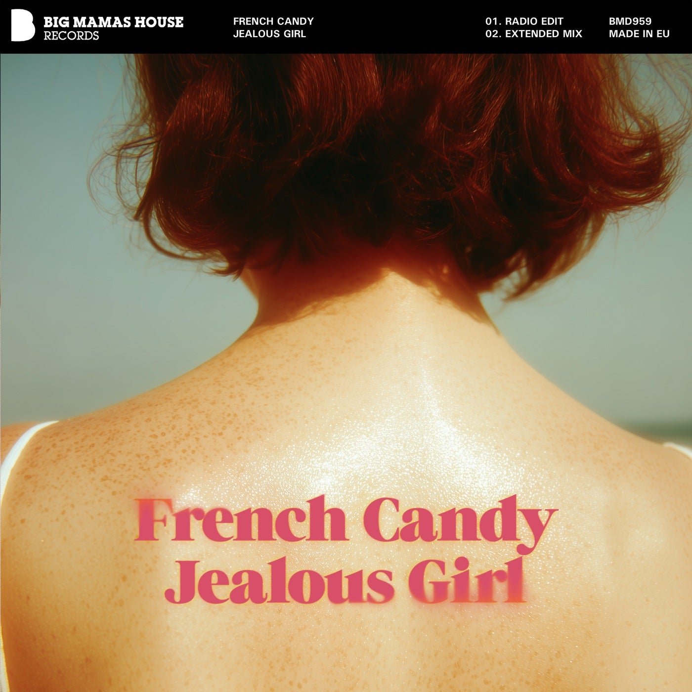 Cover - French Candy - Jealous Girl (Extended Mix) Promo tools