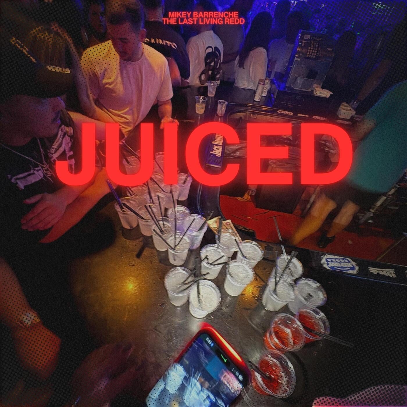 Cover - Mikey Barreneche, The Last Living Redd - JUICED (Extended Mix) Promo tools