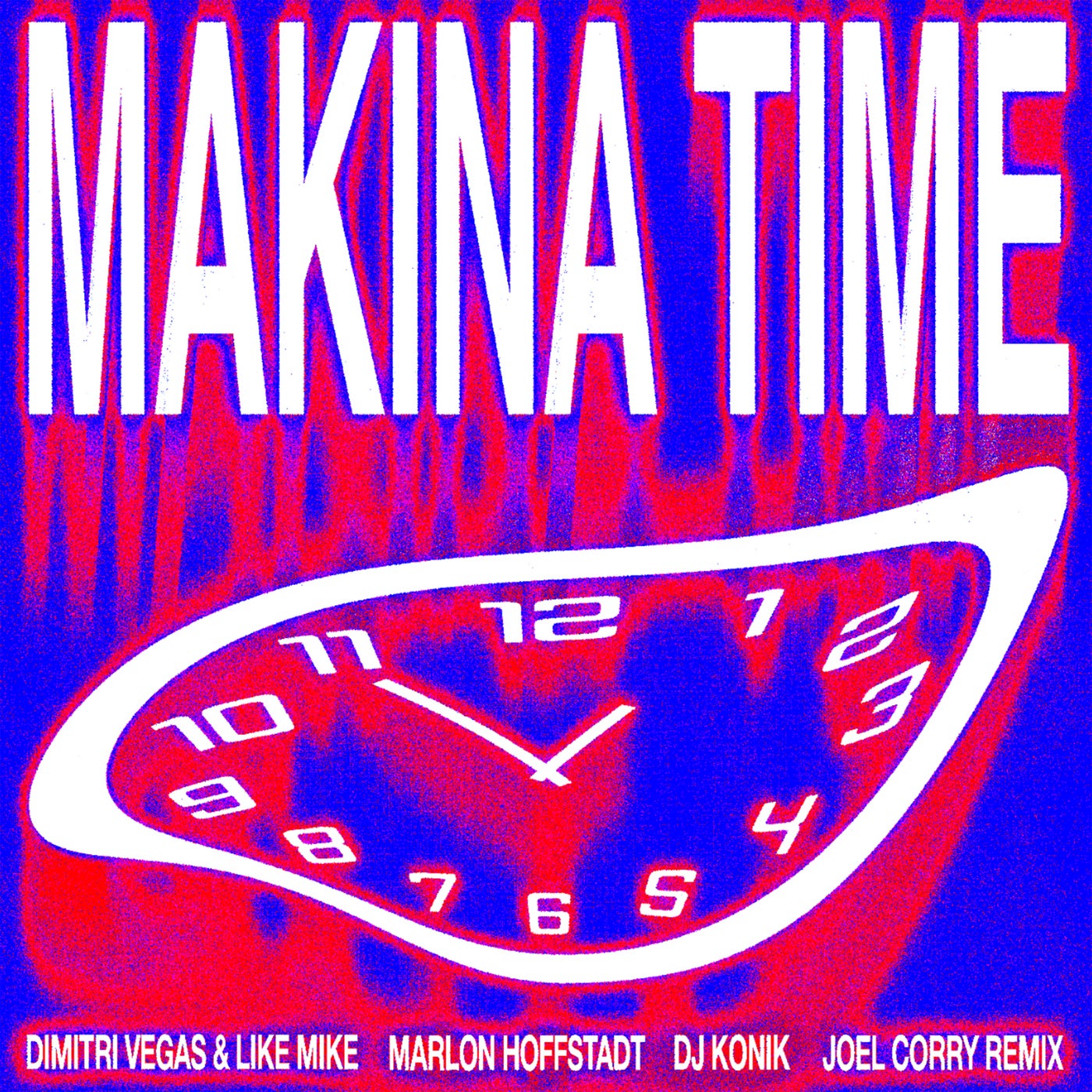 Cover - Dimitri Vegas, Marlon Hoffstadt, DJ Konik, Dimitri Vegas & Like Mike - Makina Time (Joel Corry Extended Remix) Promo tools