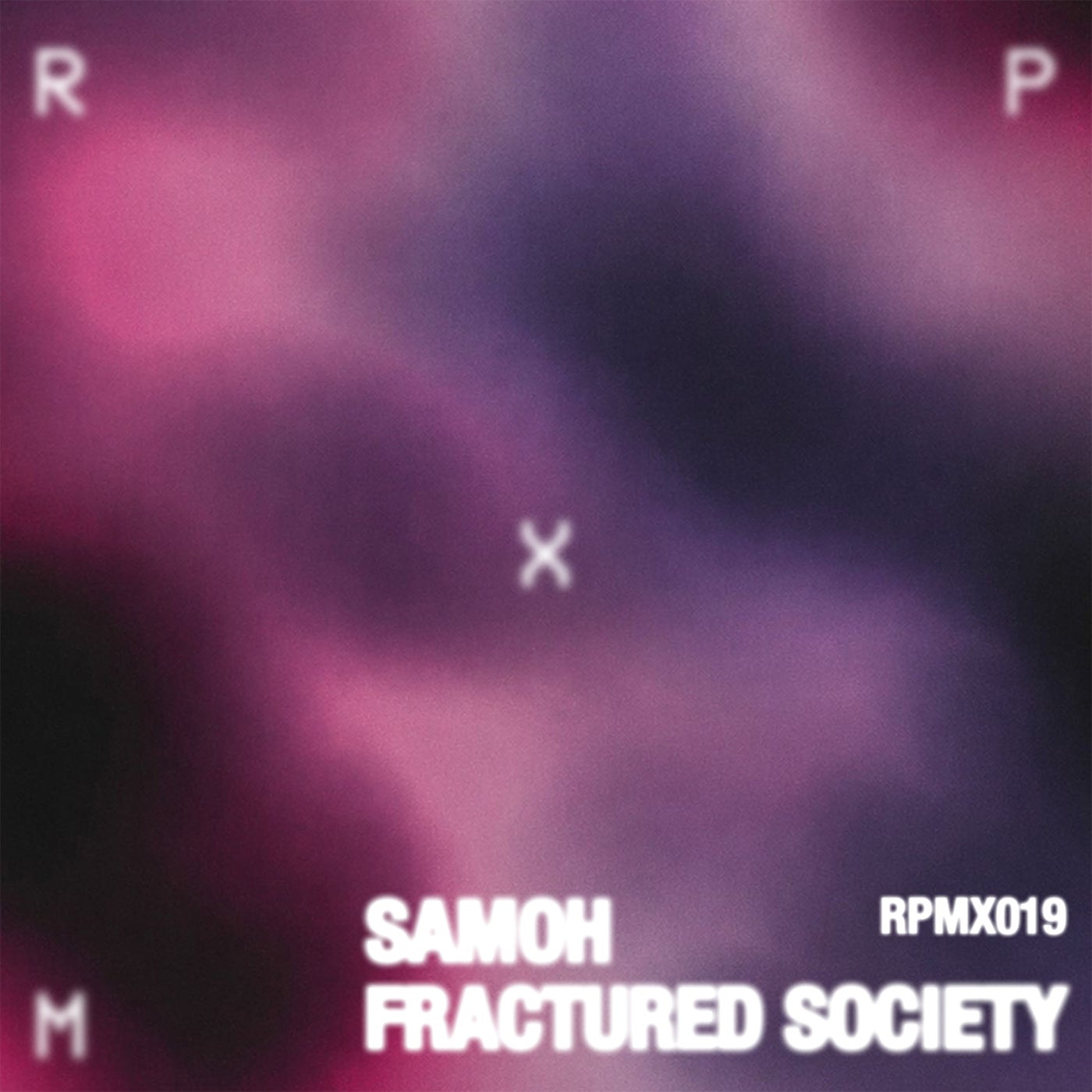 Cover - SAMOH - Fractured Society (Original Mix) Promo tools