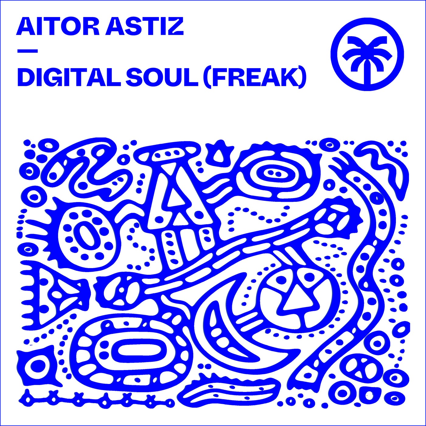 Cover - Aitor Astiz - Digital Soul (Freak) (Original Mix) Promo tools