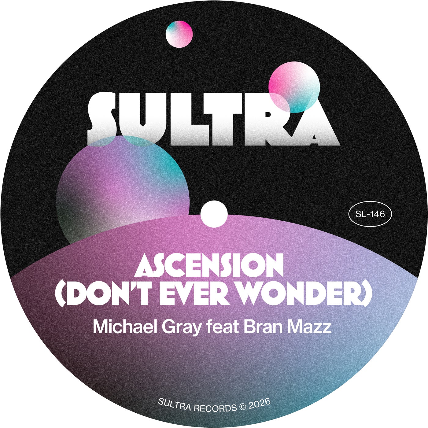 Cover - Michael Gray, Bran Mazz - Ascension (Don't Ever Wonder) feat. Bran Mazz (Extended Mix) Promo tools