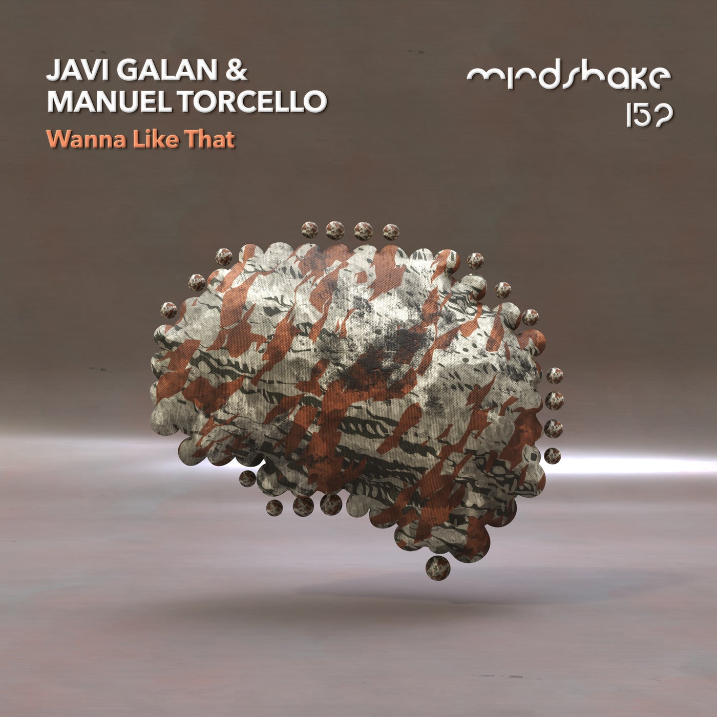 Cover - Javi Galan, Manuel Torcello - Wanna Like That (Original Mix) Promo tools