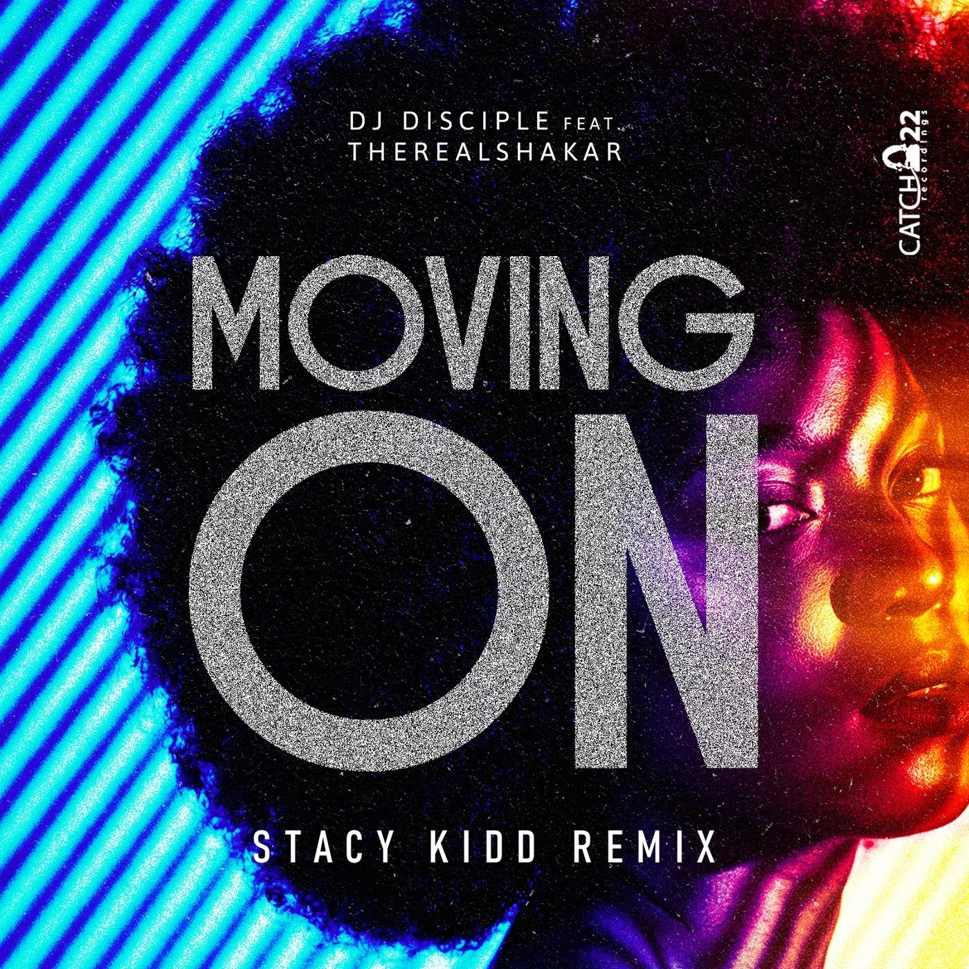 Cover - DJ Disciple, TheRealShakar - Moving On (Stacy Kidd Remix) Promo tools