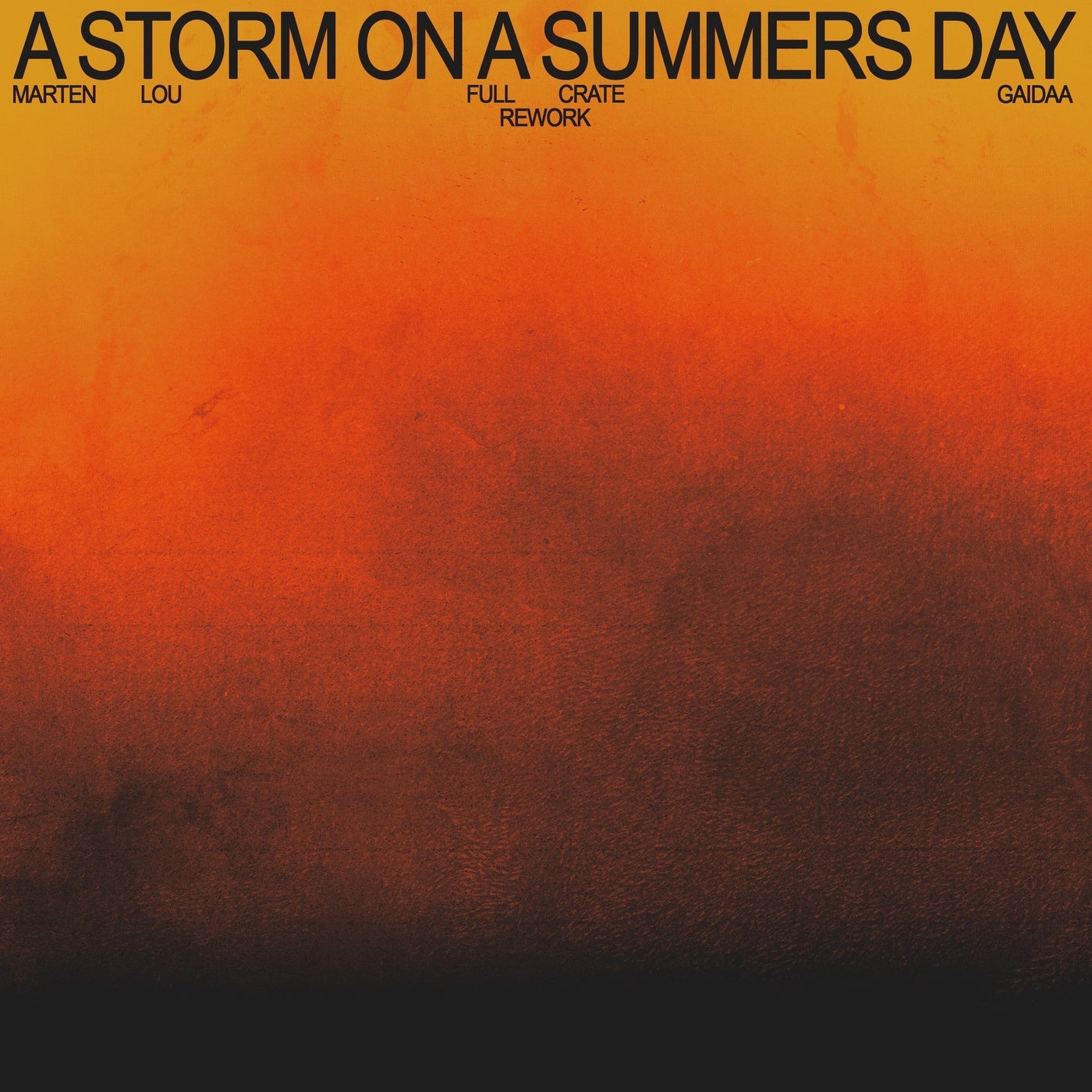 Cover - Full Crate, GAIDAA, Marten Lou - A Storm On A Summers Day (Rework Extended Mix) Promo tools