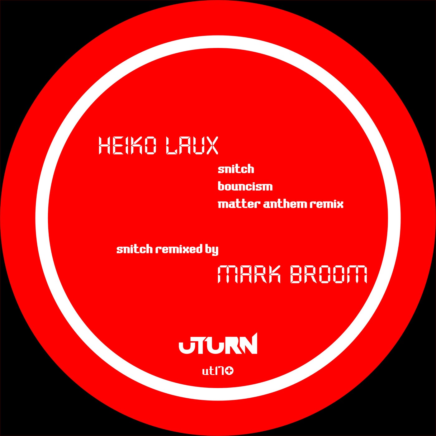 Cover - Heiko Laux - Snitch (remixed by MARK BROOM) Promo tools