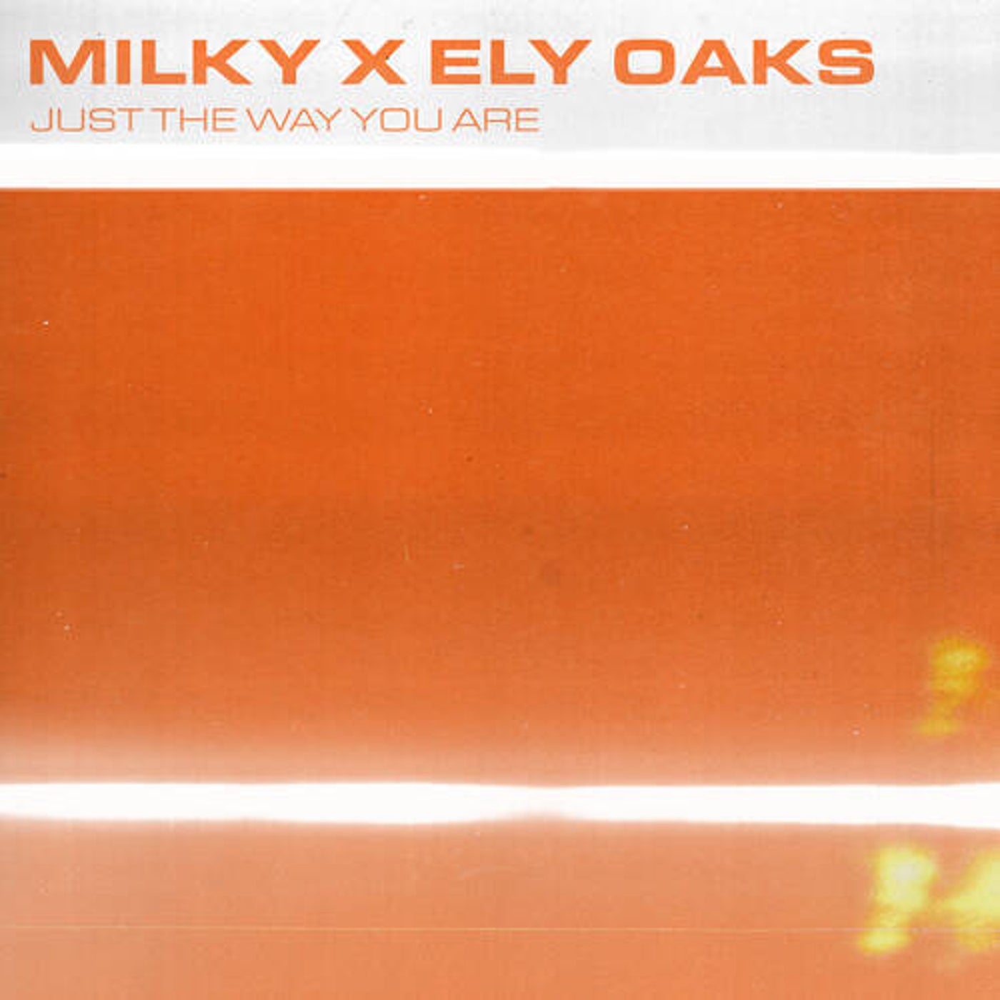 Cover - Milky, Ely Oaks - Just The Way You Are (Extended) Promo tools