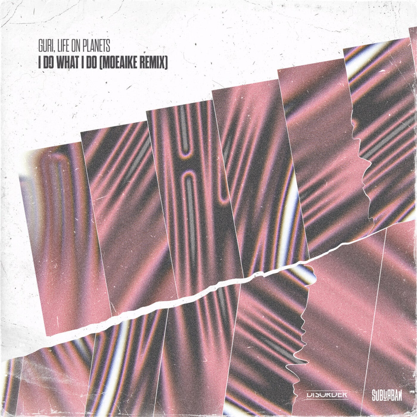 Cover - Guri, Life on Planets, Moeaike - I Do What I Do (Moeaike Remix) Promo tools