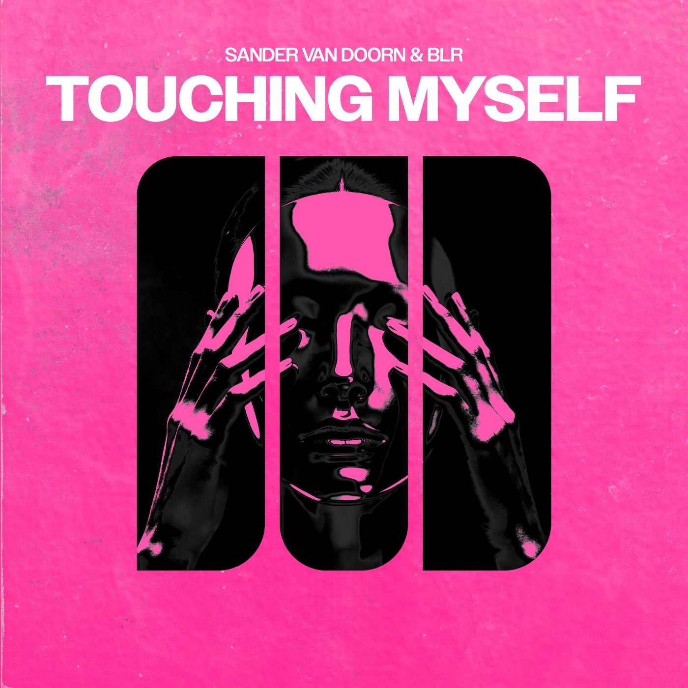 Cover - Sander Van Doorn, BLR - Touching Myself (Extended Mix) Promo tools