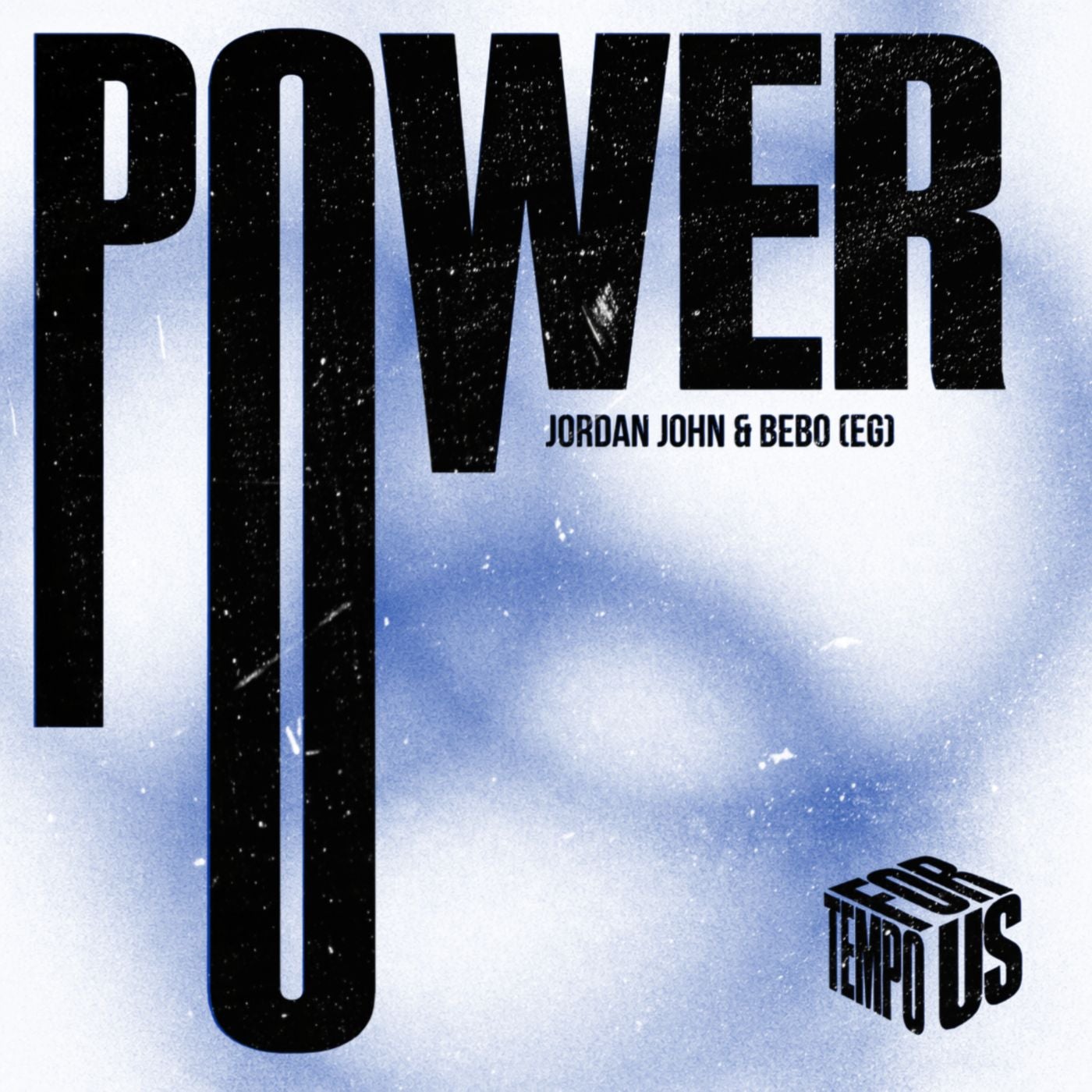 Cover - BEBO (EG), Jordan John - Power (Original Mix) Promo tools