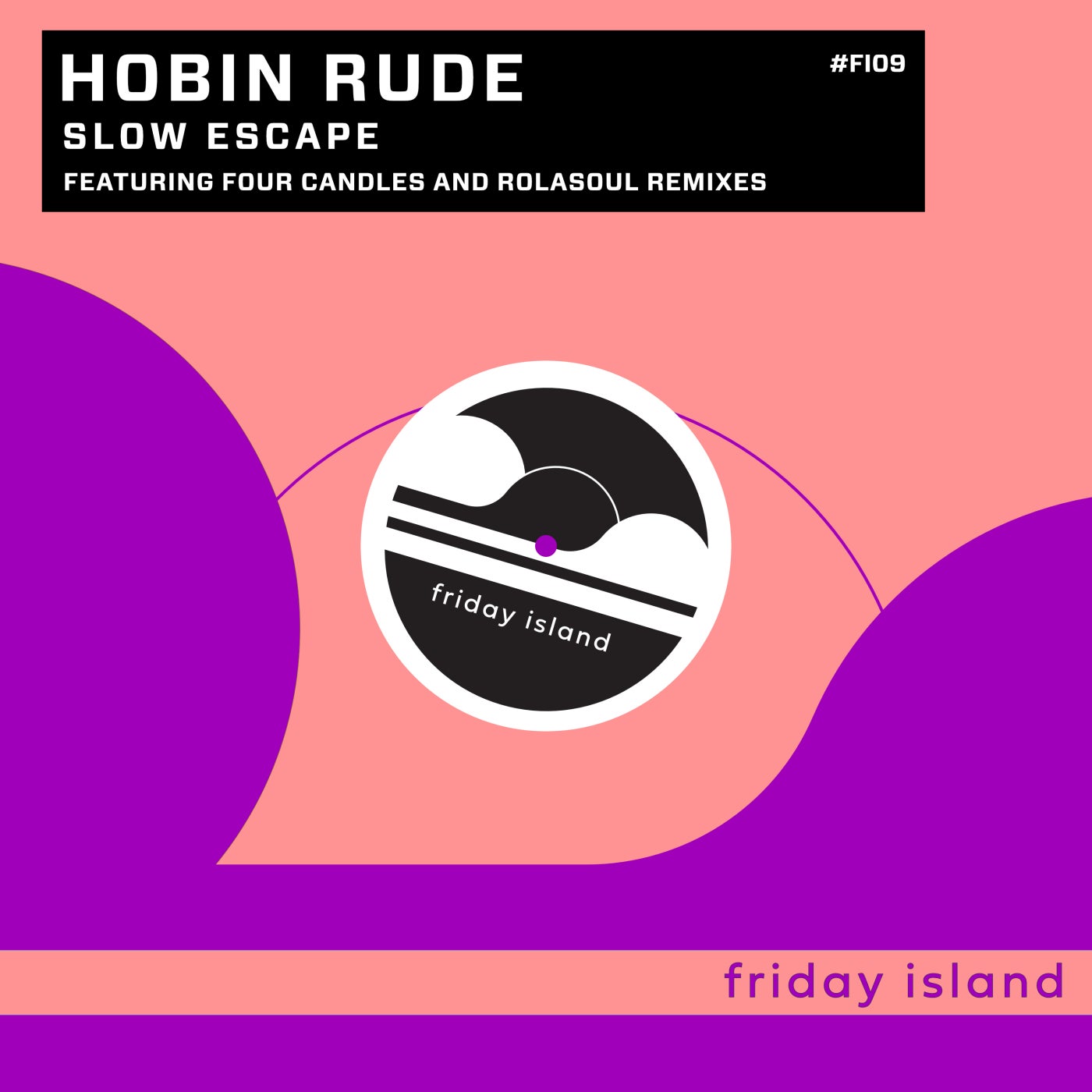 Cover - Hobin Rude - Slow Escape (Four Candles Remix) Promo tools