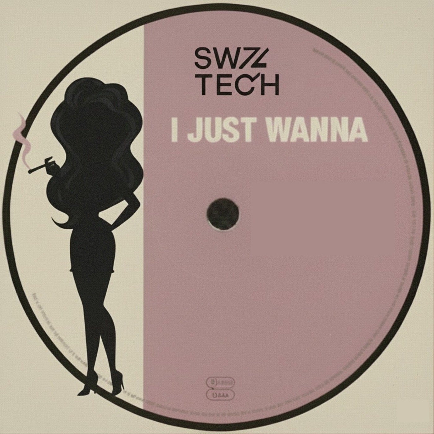 Cover - Swizztech - I Just Wanna (Extended Mix) Promo tools