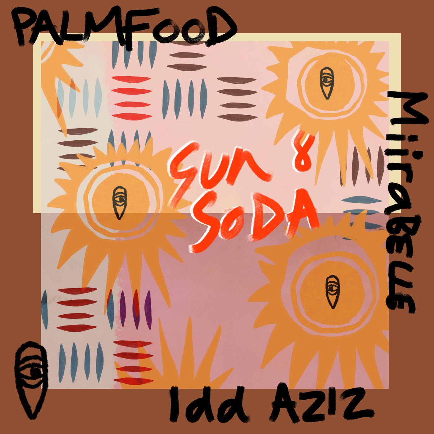Cover - PALMFooD, Idd Aziz, miirabelle - Sun & Soda (Extended Mix) Promo tools