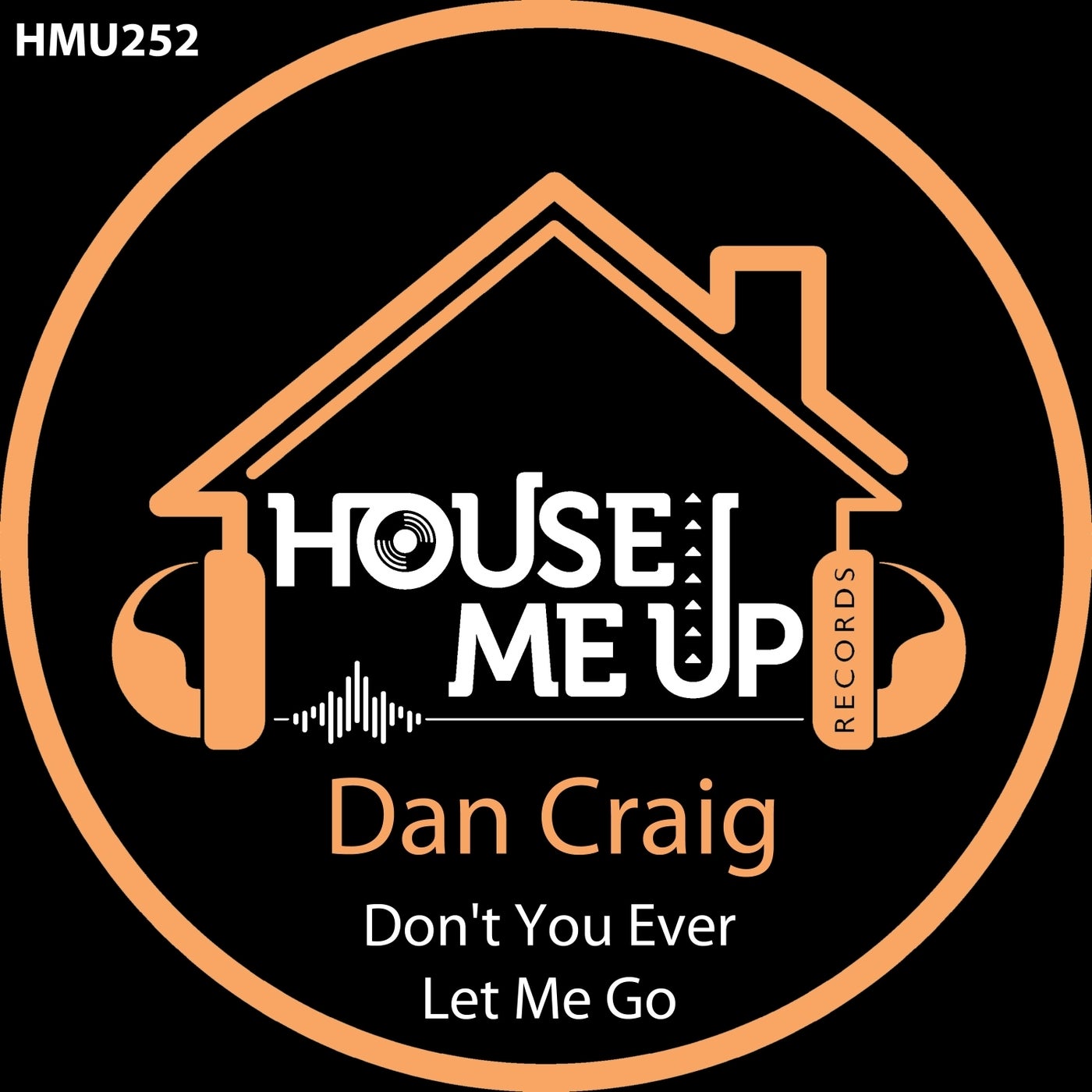 Cover - Dan Craig - Don't You Ever Let Me Go (Extended Mix) Promo tools