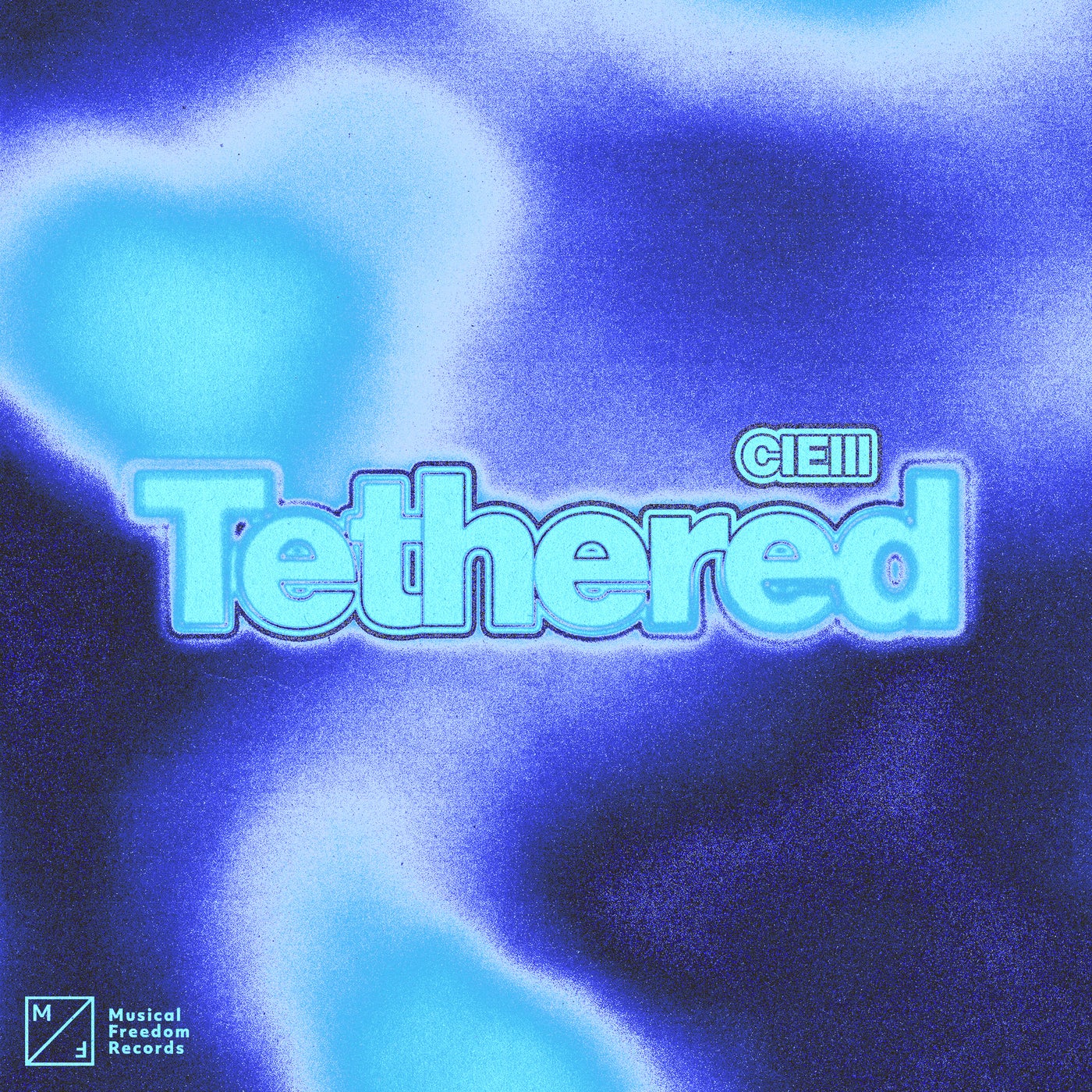 Cover - CIElll - Tethered (Extended Mix) Promo tools