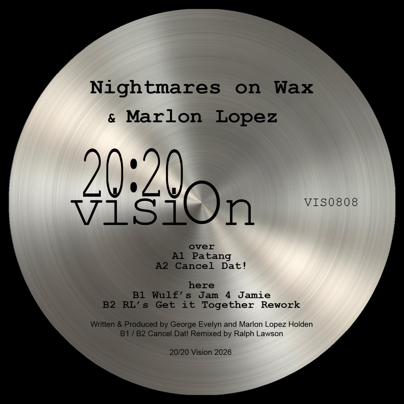 Cover - Nightmares On Wax, Marlon Lopez - Cancel Dat! (Wulf & Ralph Lawson Jam 4 Jamie Remix) Promo tools