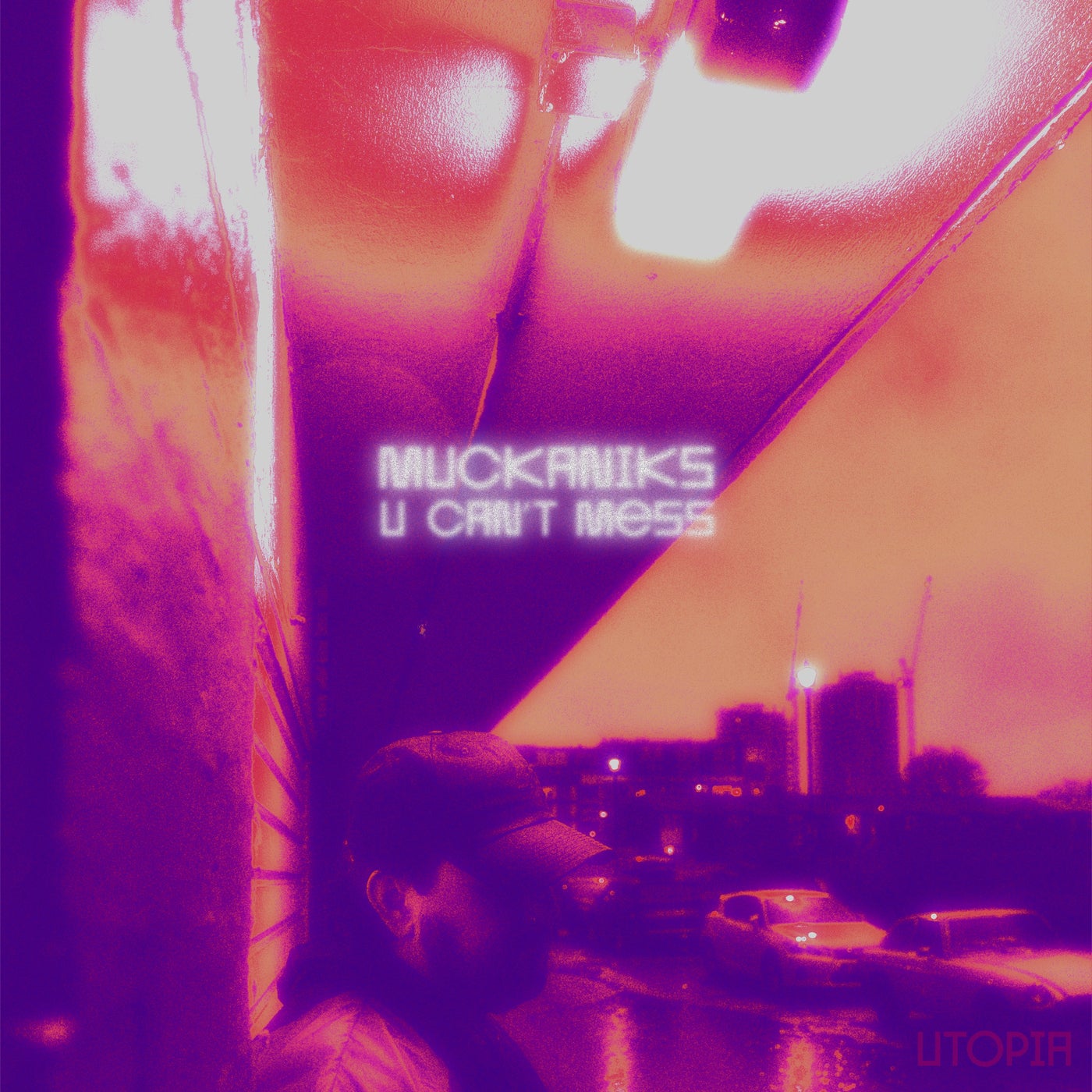 Cover - MUCKANIKS - U Can't Mess (Extended) Promo tools