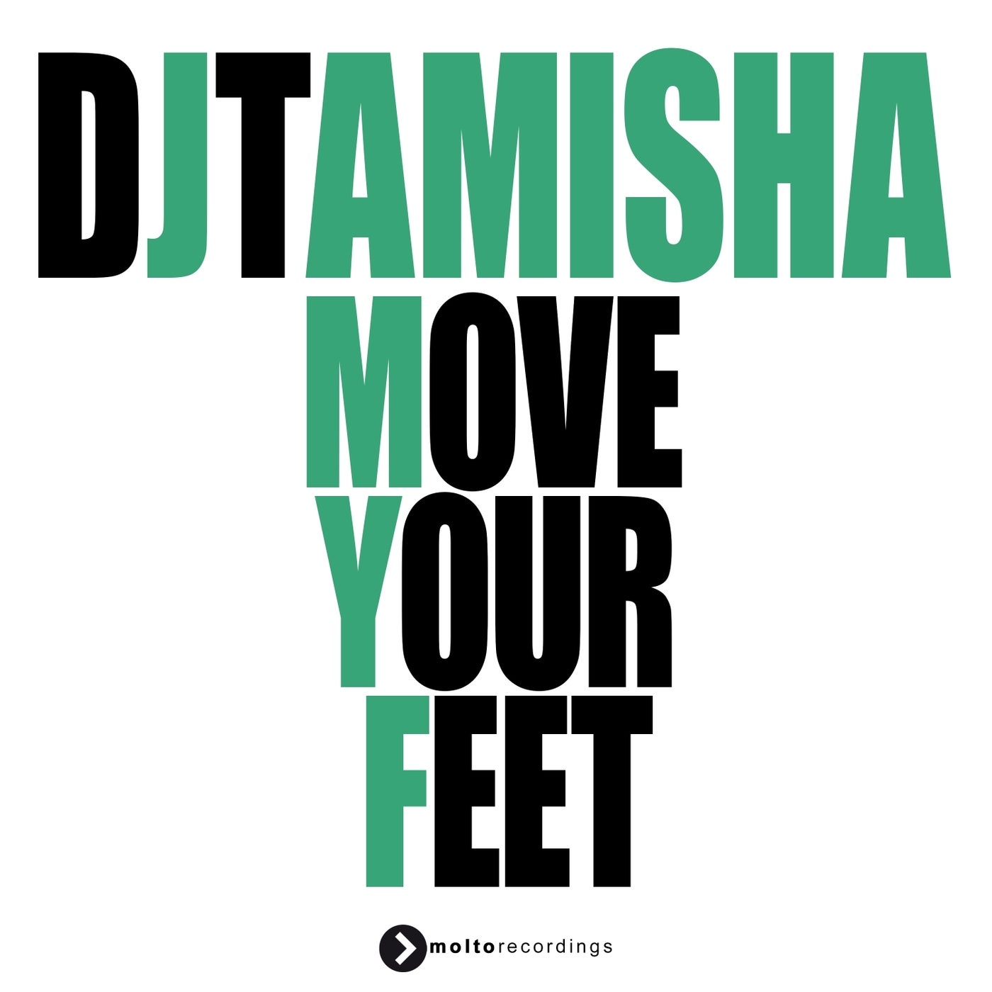 Cover - DJ Tamisha - Move Your Feet (Extended Mix) Promo tools