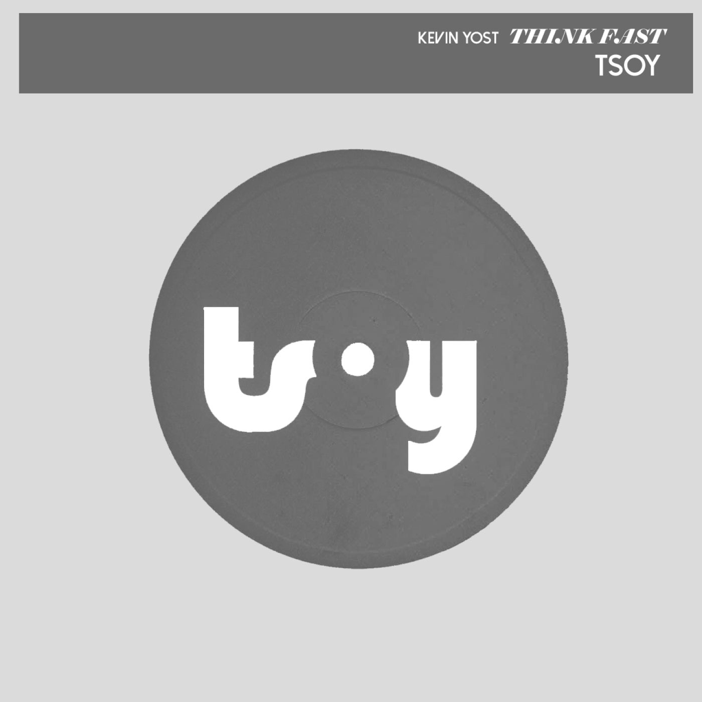 Cover - Kevin Yost - Think Fast (Original Mix) Promo tools