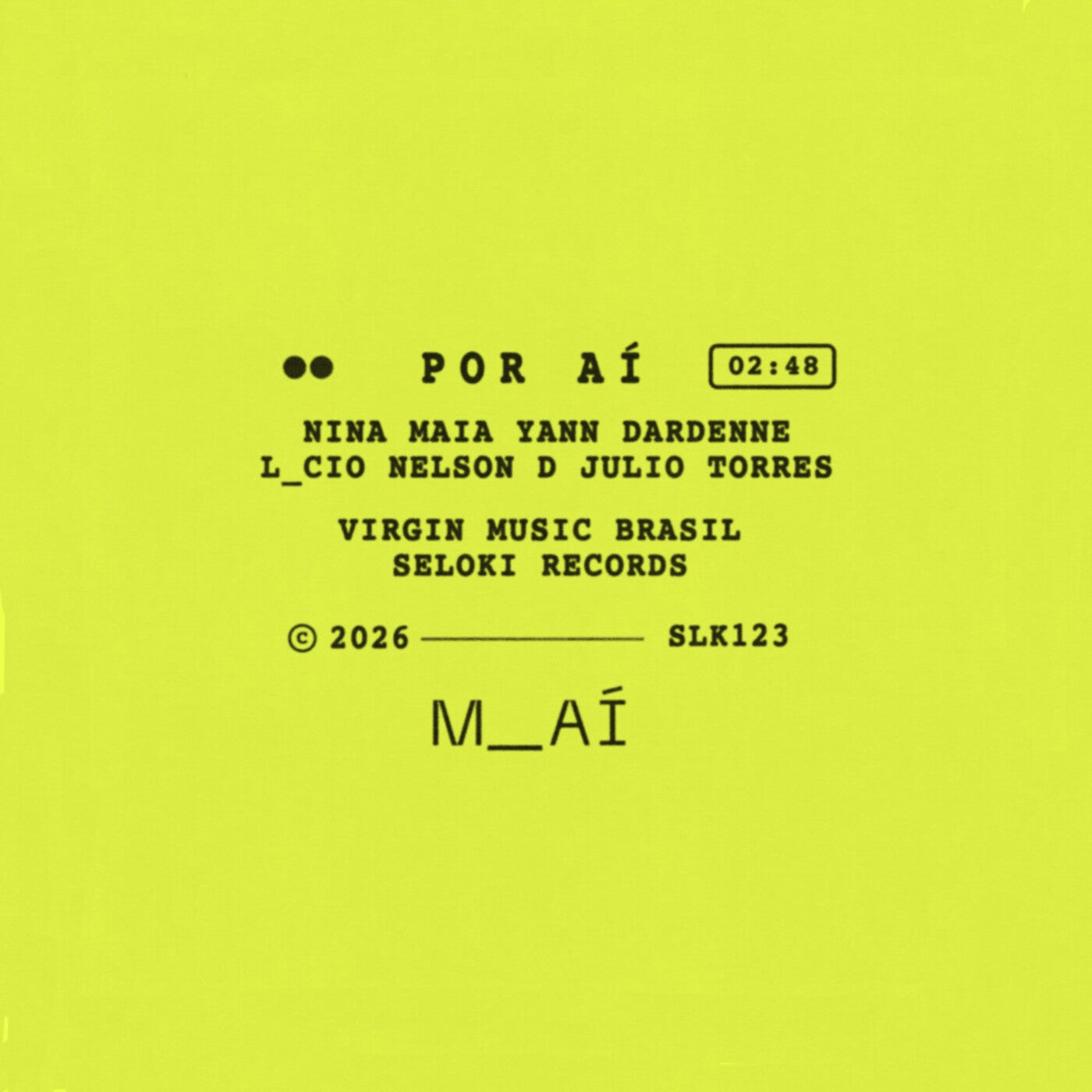 Cover - Julio Torres, L_cio, Nelson D, Nina Maia, M_AÍ, Yann Dardenne - Por Aí (Original Mix) Promo tools