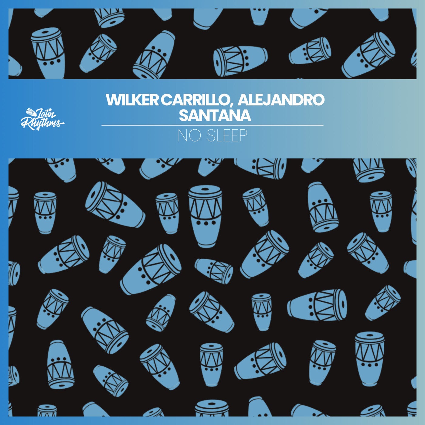 Cover - Wilker Carrillo, Alejandro Santana - No Sleep (Original Mix) Promo tools