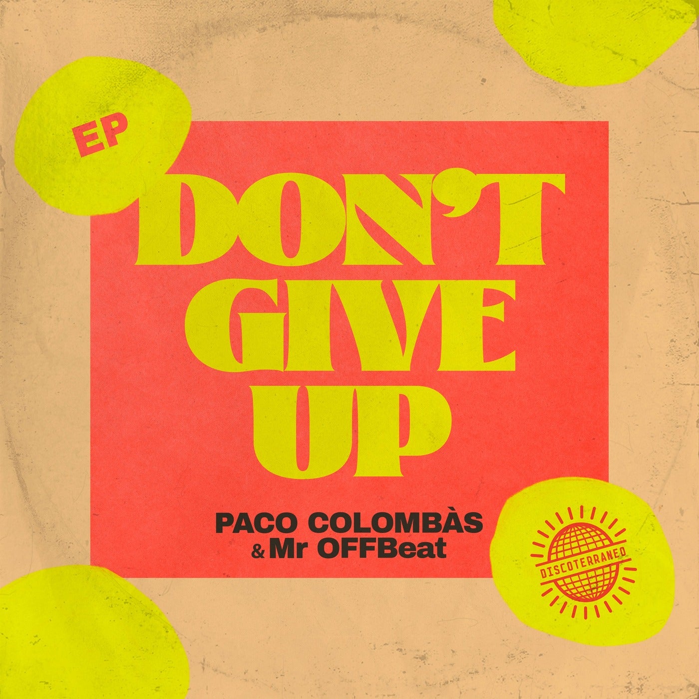 Cover - Paco Colombas, Mr OFFBeat - Don't Give Up (Original Mix) Promo tools