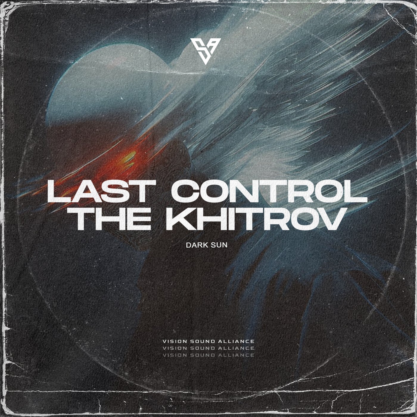 Cover - The Khitrov, Last Control - Dark Sun (Extended Mix) Promo tools