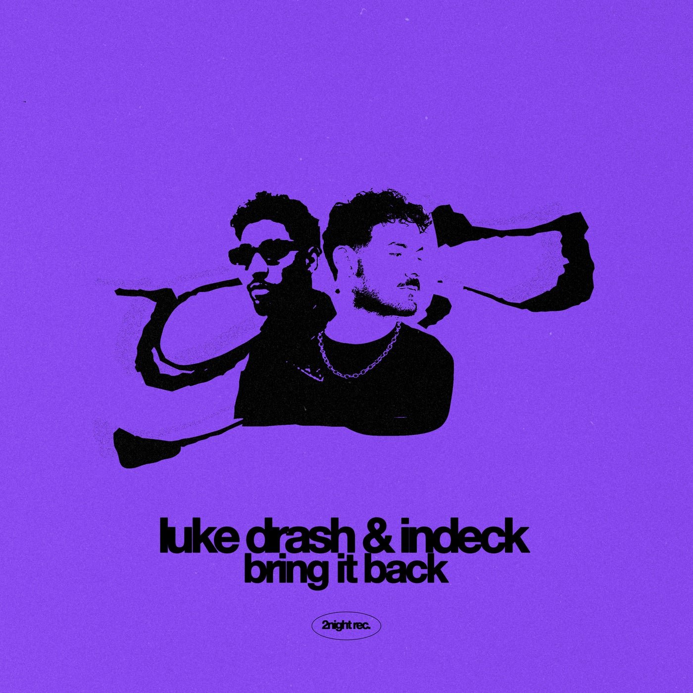 Cover - Luke Drash, INDECK. - Bring It Back (Original Mix) Promo tools