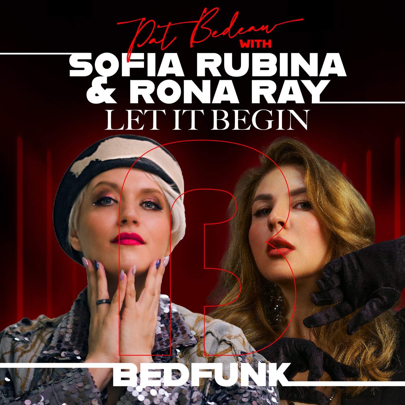 Cover - Sofia Rubina, Pat Bedeau, Rona Ray - Let It Begin (Extended Mix) Promo tools