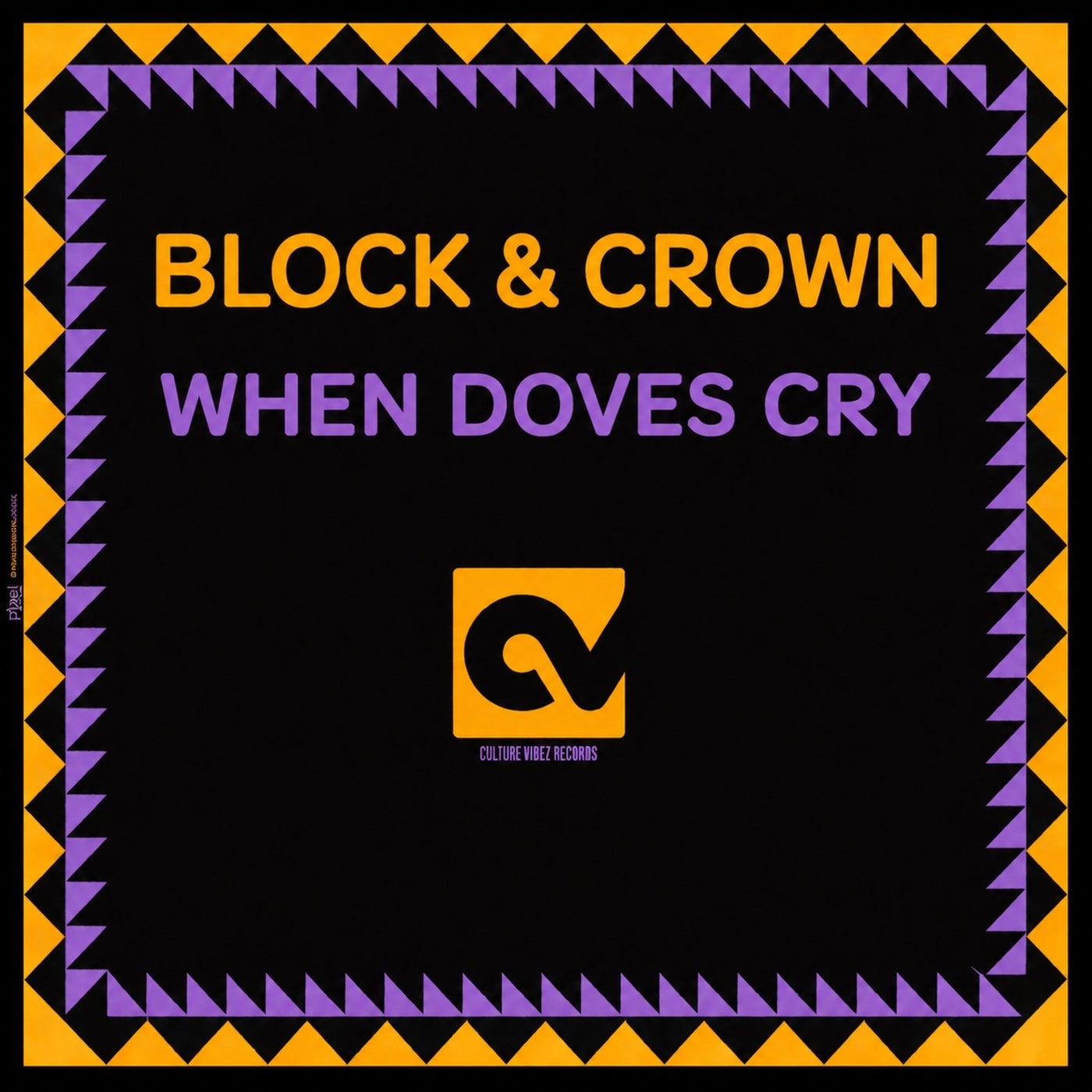 Cover - Block & Crown - When Doves Cry (Afro Mix) Promo tools