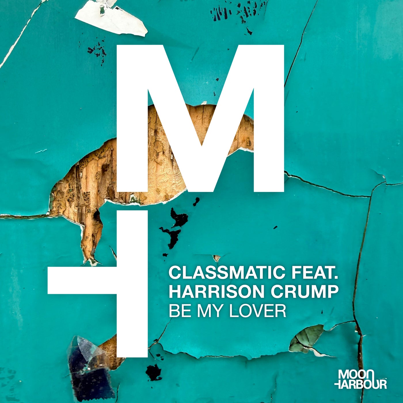 Cover - Harrison Crump, Classmatic - Be My Lover (Terrace Mix - Extended Version) Promo tools