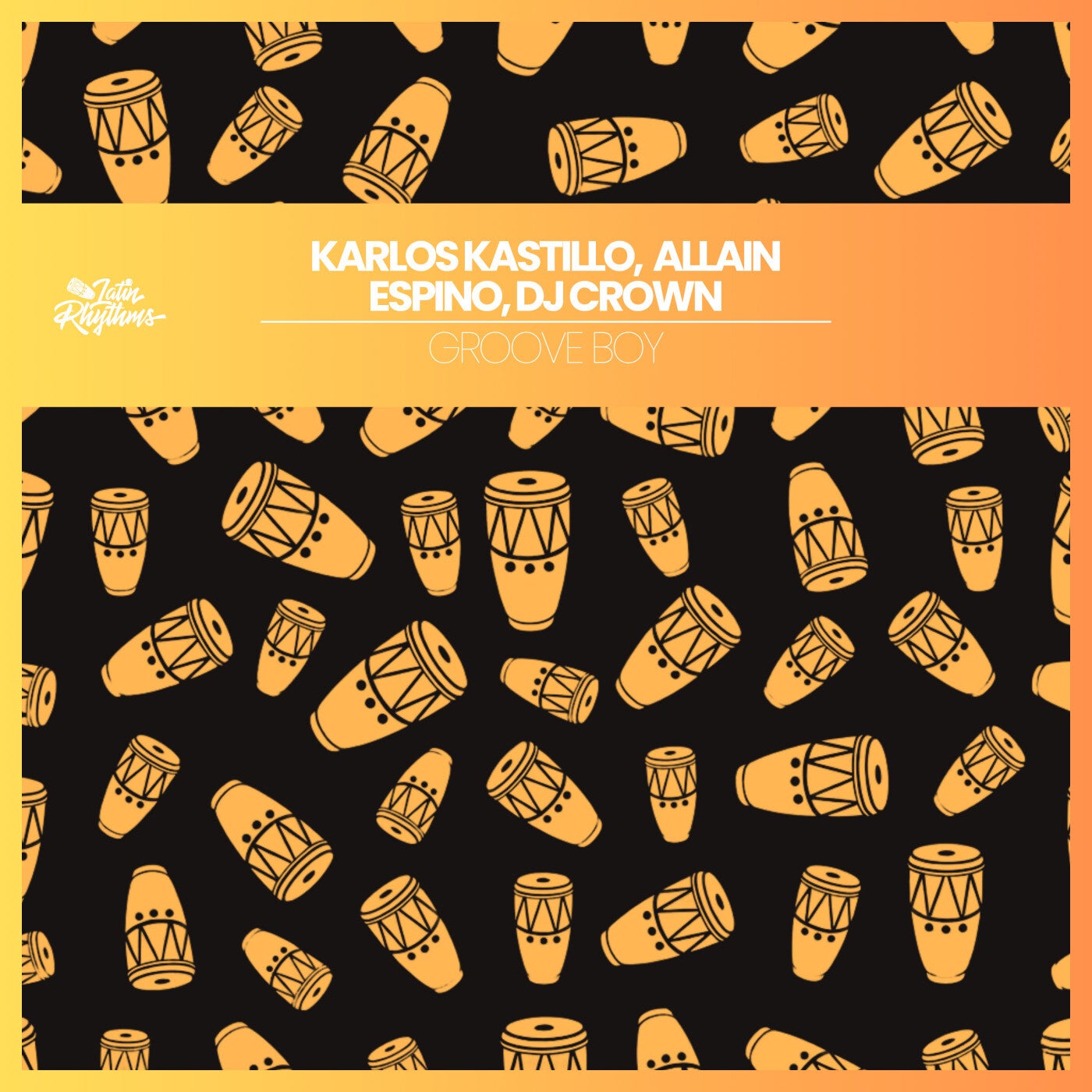 Cover - Karlos Kastillo, DJ Crown, Allain Espino - Groove boy (Original Mix) Promo tools