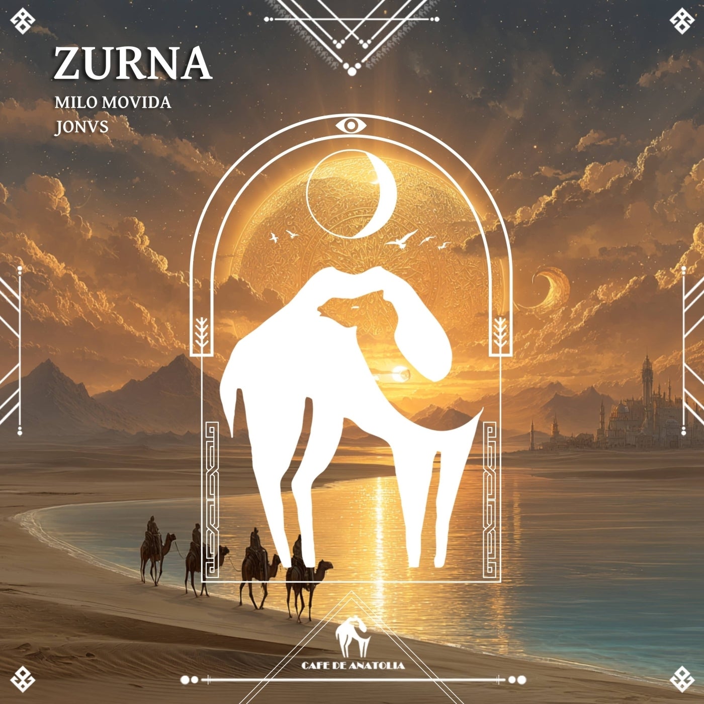 Cover - JONVS, Cafe De Anatolia, Milo Movida - Zurna (Original Mix) Promo tools