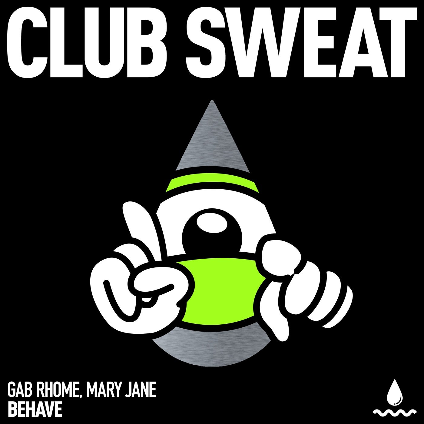 Cover - Gab Rhome, Mary Jane (US) - Behave (Extended Mix) Promo tools