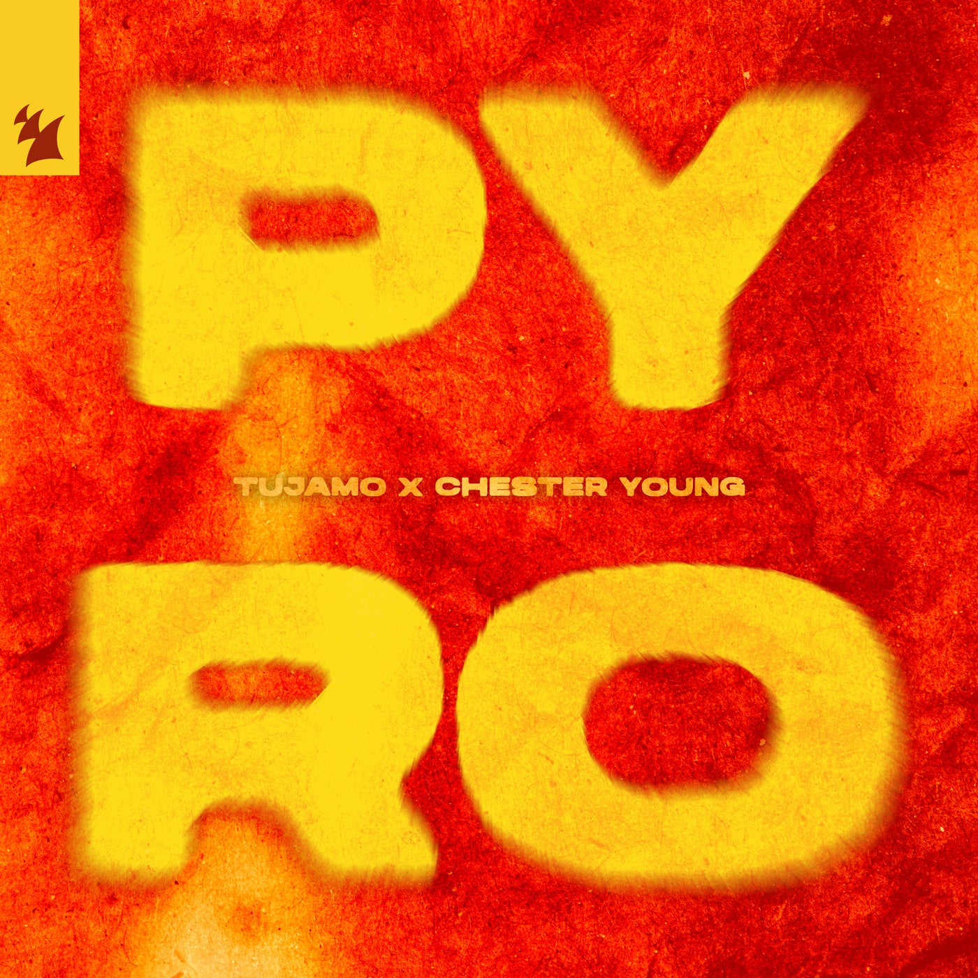 Cover - Tujamo, Chester Young - PYRO (Extended Mix) Promo tools
