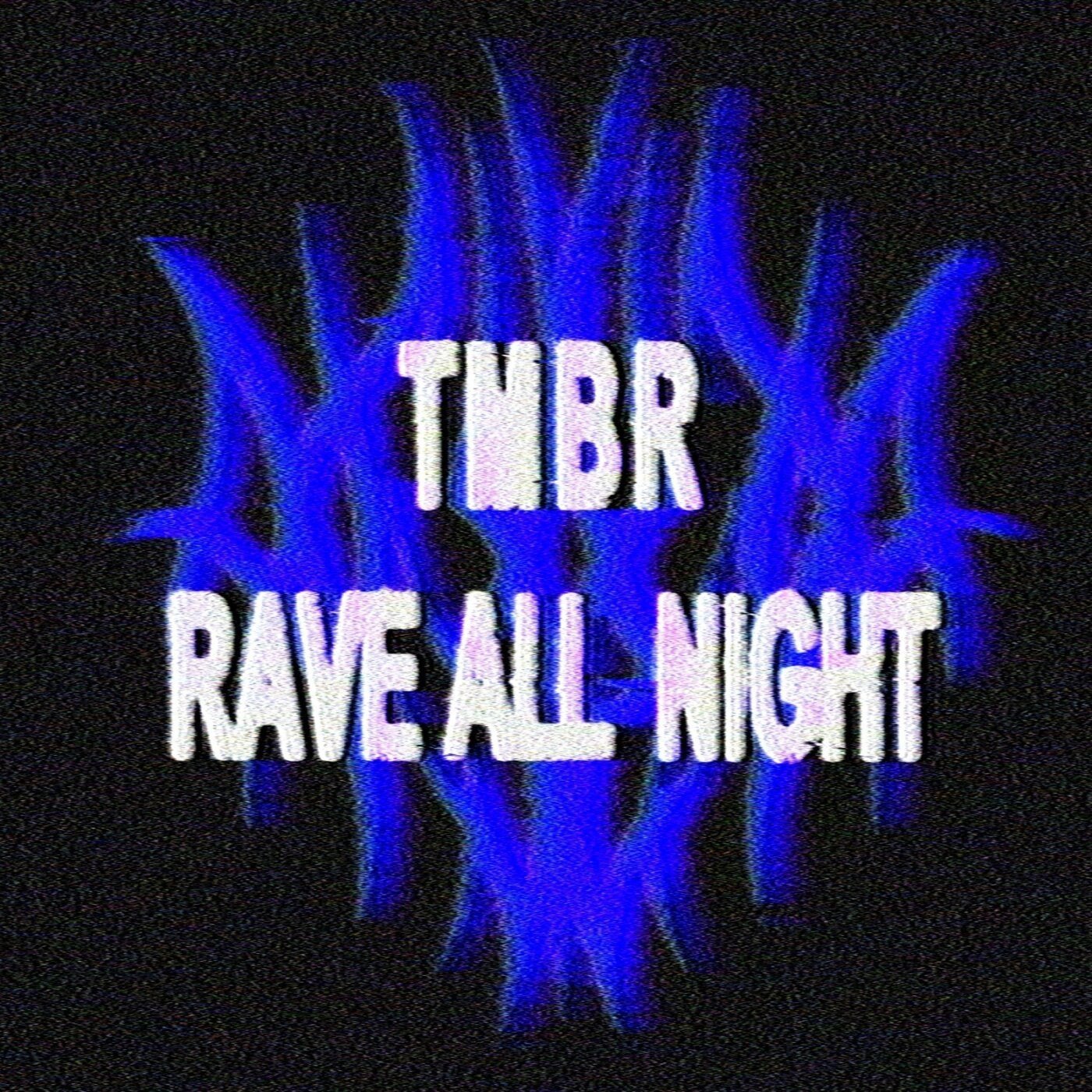 Cover - TMBR - Rave All Night (Original Mix) Promo tools