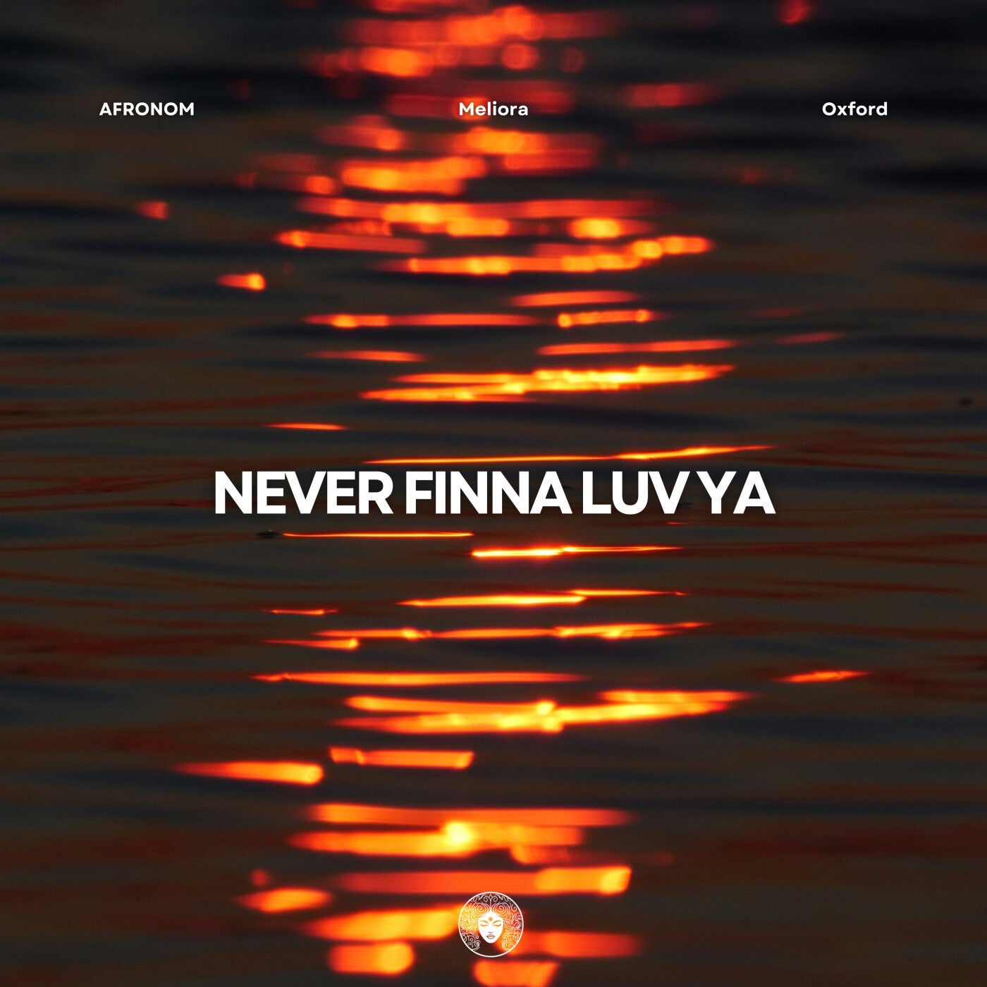 Cover - Oxford, Meliora, AFRONOM - never finna luv ya (Extended Mix) Promo tools