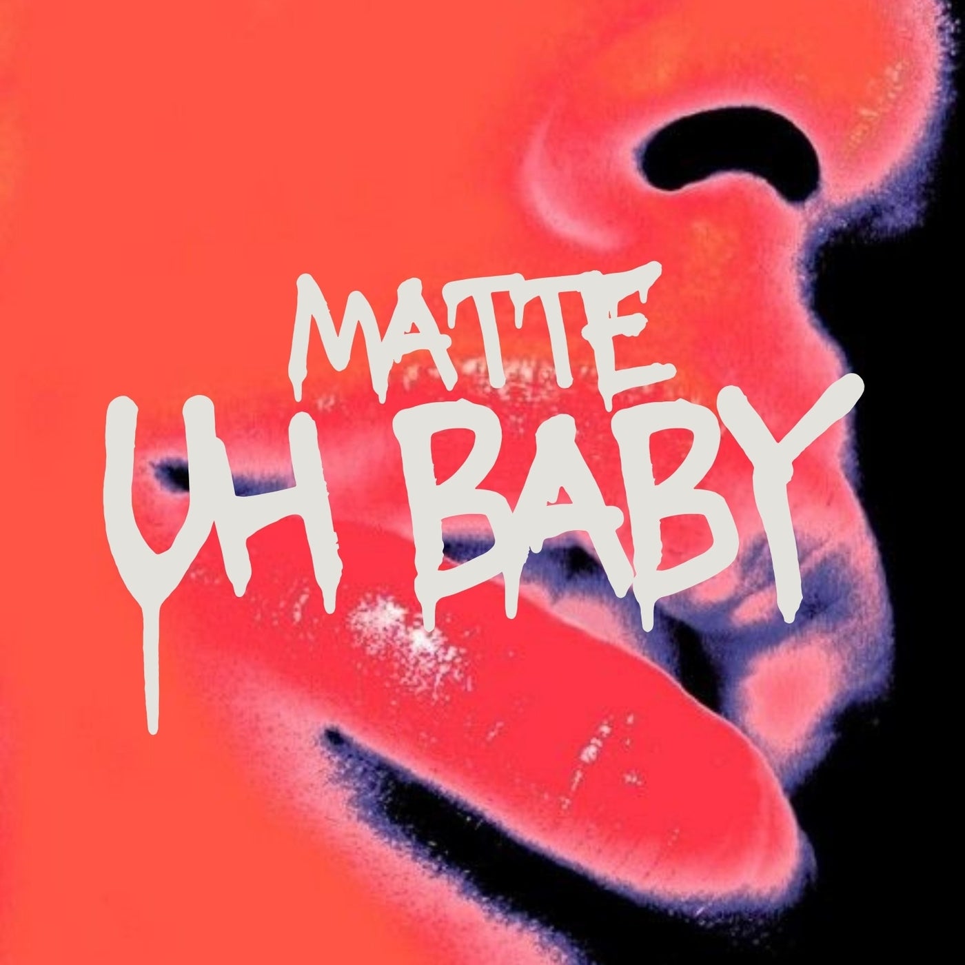Cover - Matte - Uh Baby (Original Mix) Promo tools