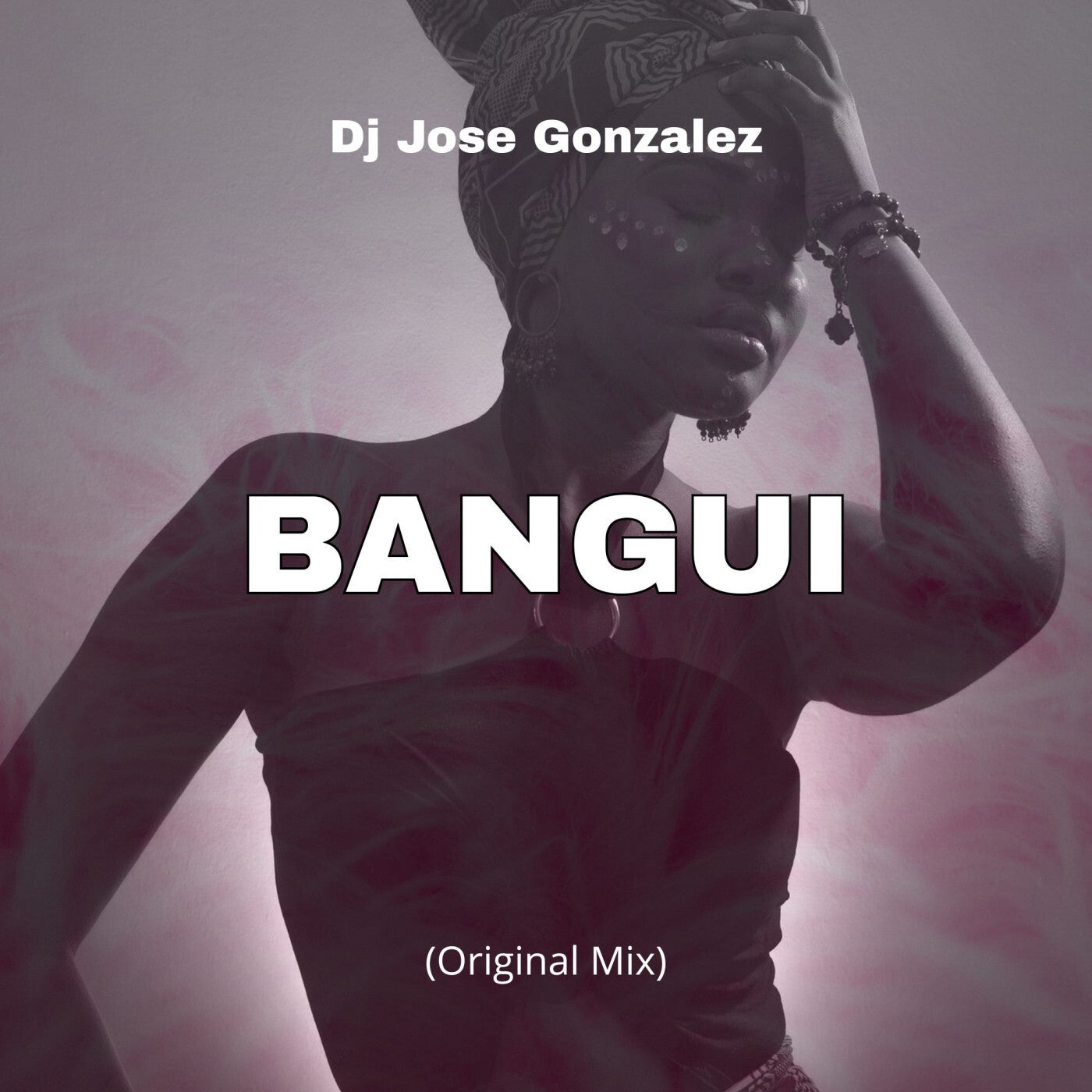 Cover - Dj Jose Gonzalez - Bangui (Original Mix) Promo tools