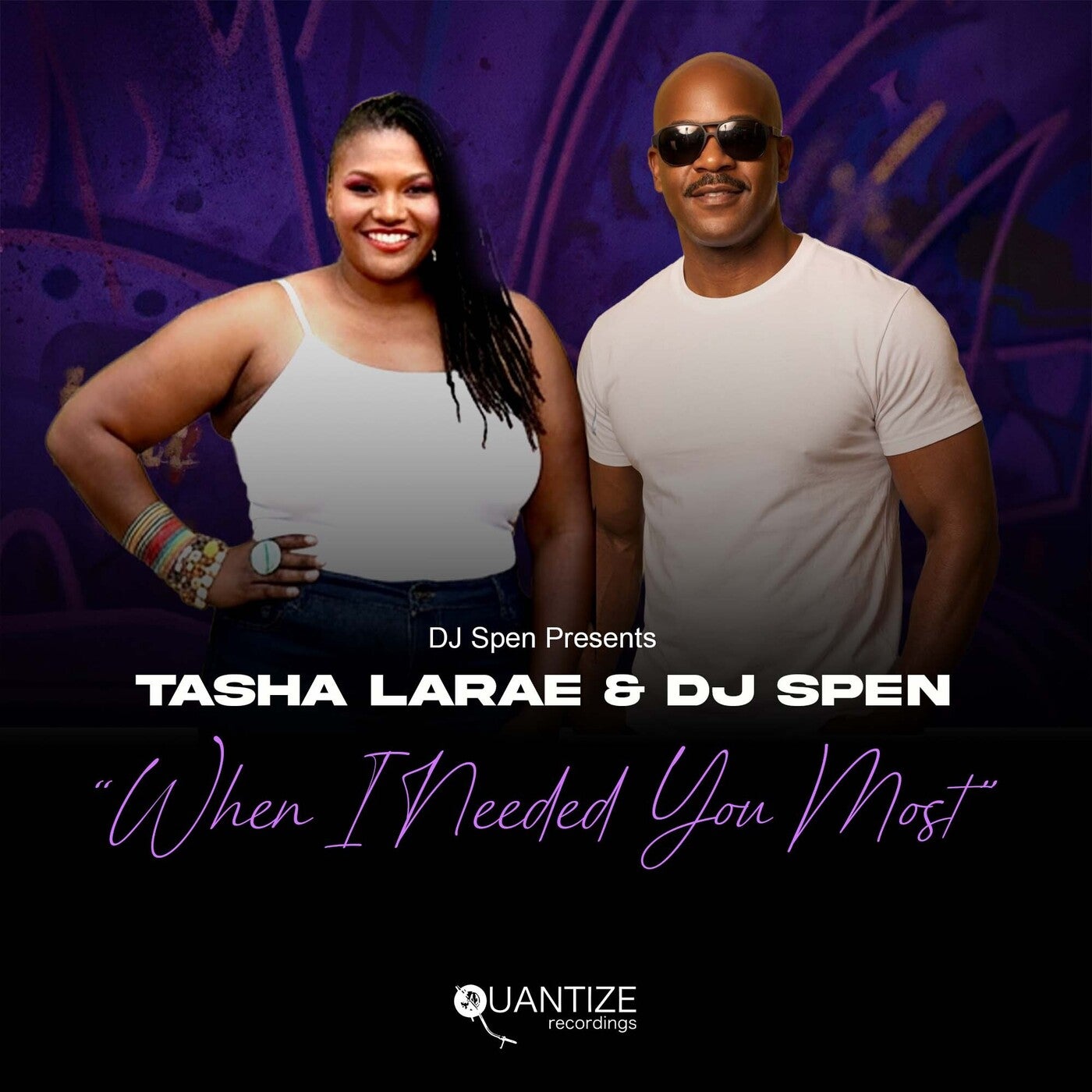 Cover - DJ Spen, Tasha LaRae - When I Needed You Most (DJ Spen & Gary Hudgins Original Mix) Promo tools